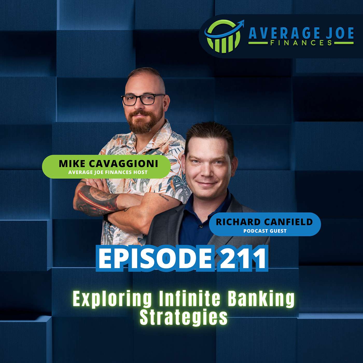 211. Exploring Infinite Banking Strategies with Richard Canfield