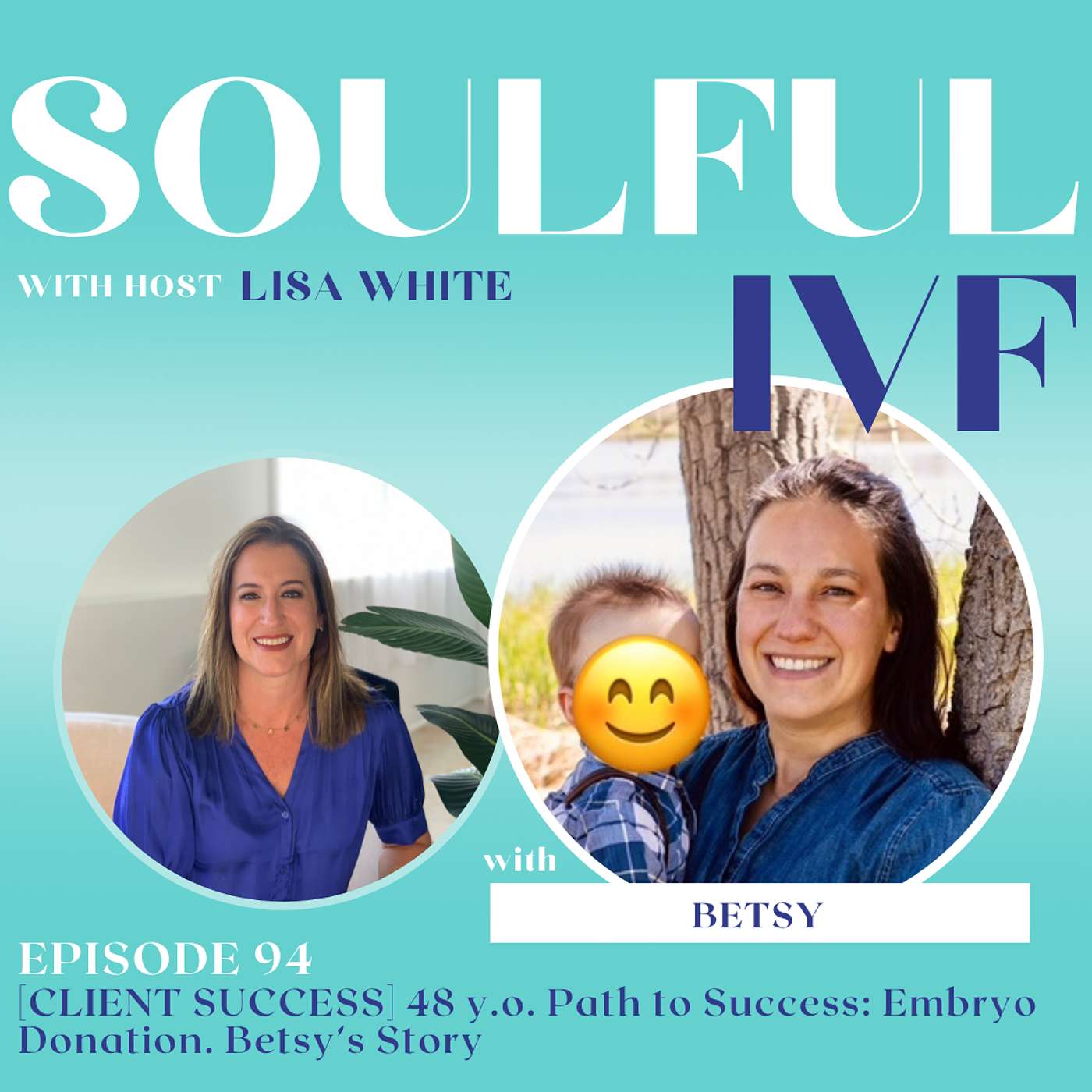 [CLIENT SUCCESS] 48 y.o. Path to Success: Embryo Donation. Betsy’s Story (Ep. 94)
