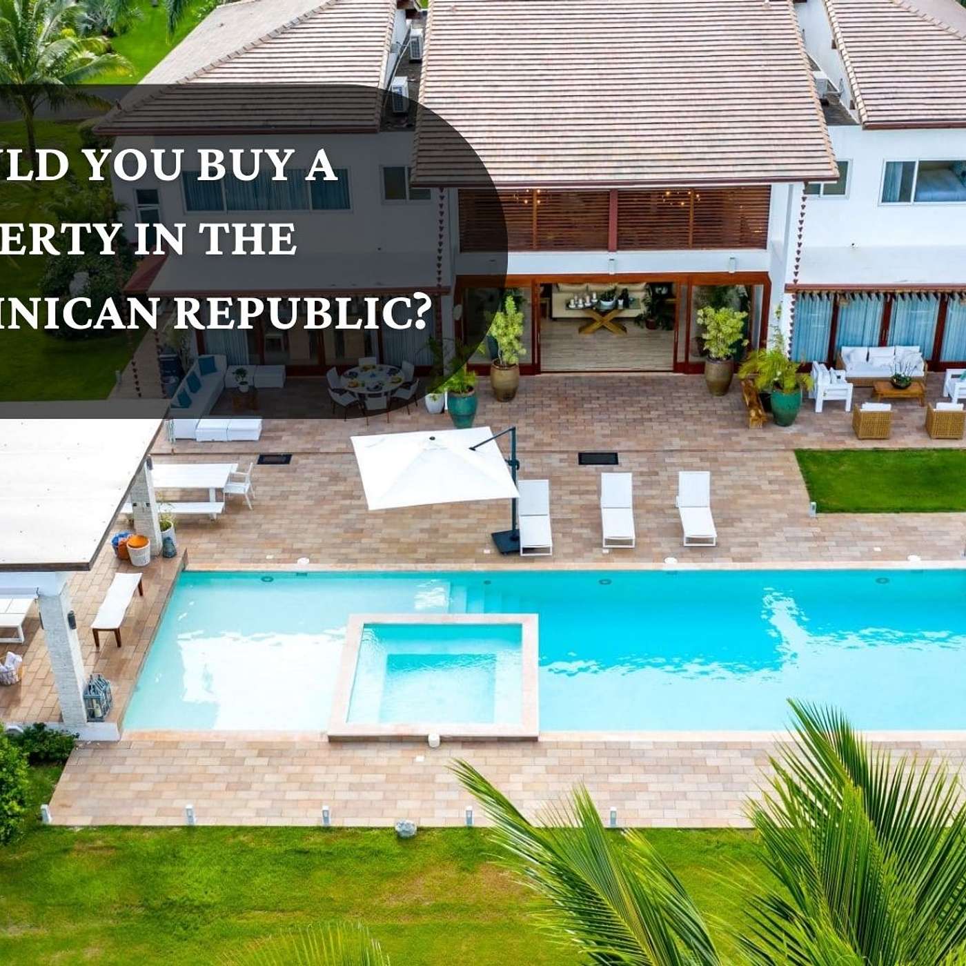 Should You Buy A Property in the Dominican Republic episode artwork