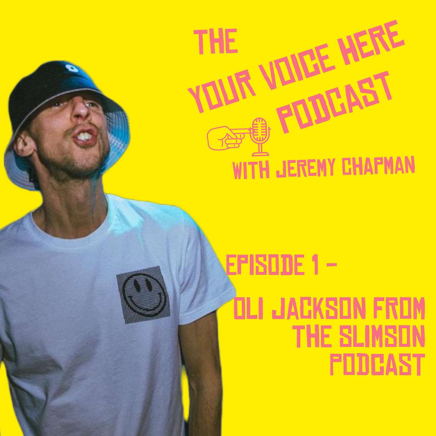 Actor and host of The Slimson Podcast - Oli Jackson