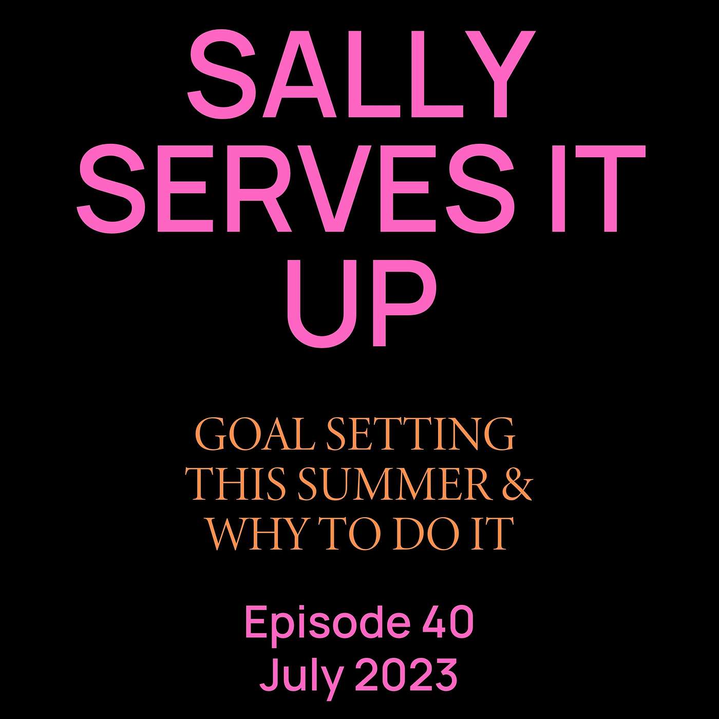 Sally Serves It Up
