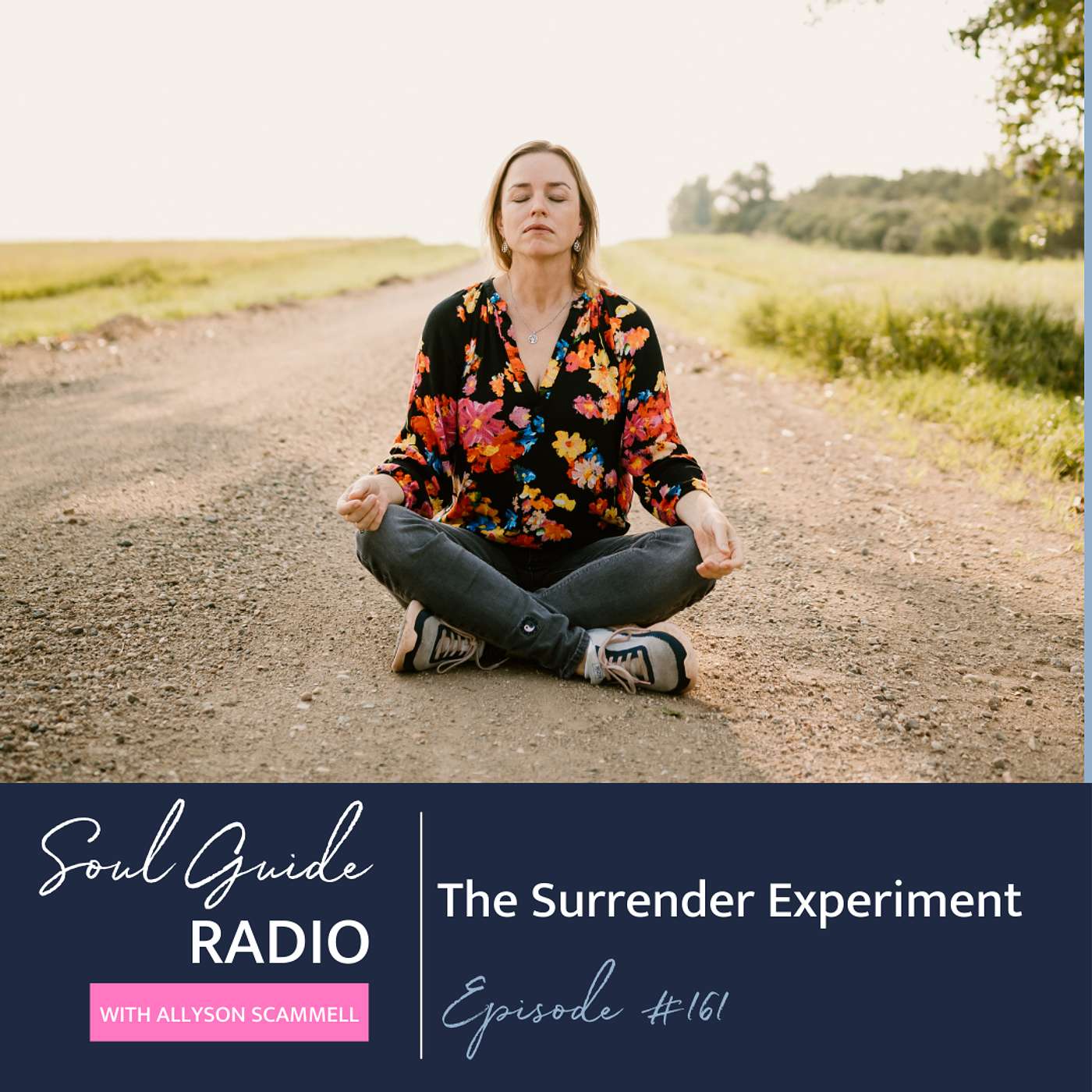 Soul Guide Radio with Allyson Scammell