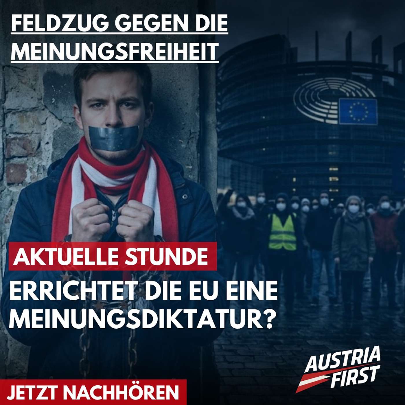 Feldzug gegen die Meinungsfreiheit: Errichtet die EU eine Meinungsdiktatur? - Aktuelle Stunde episode artwork