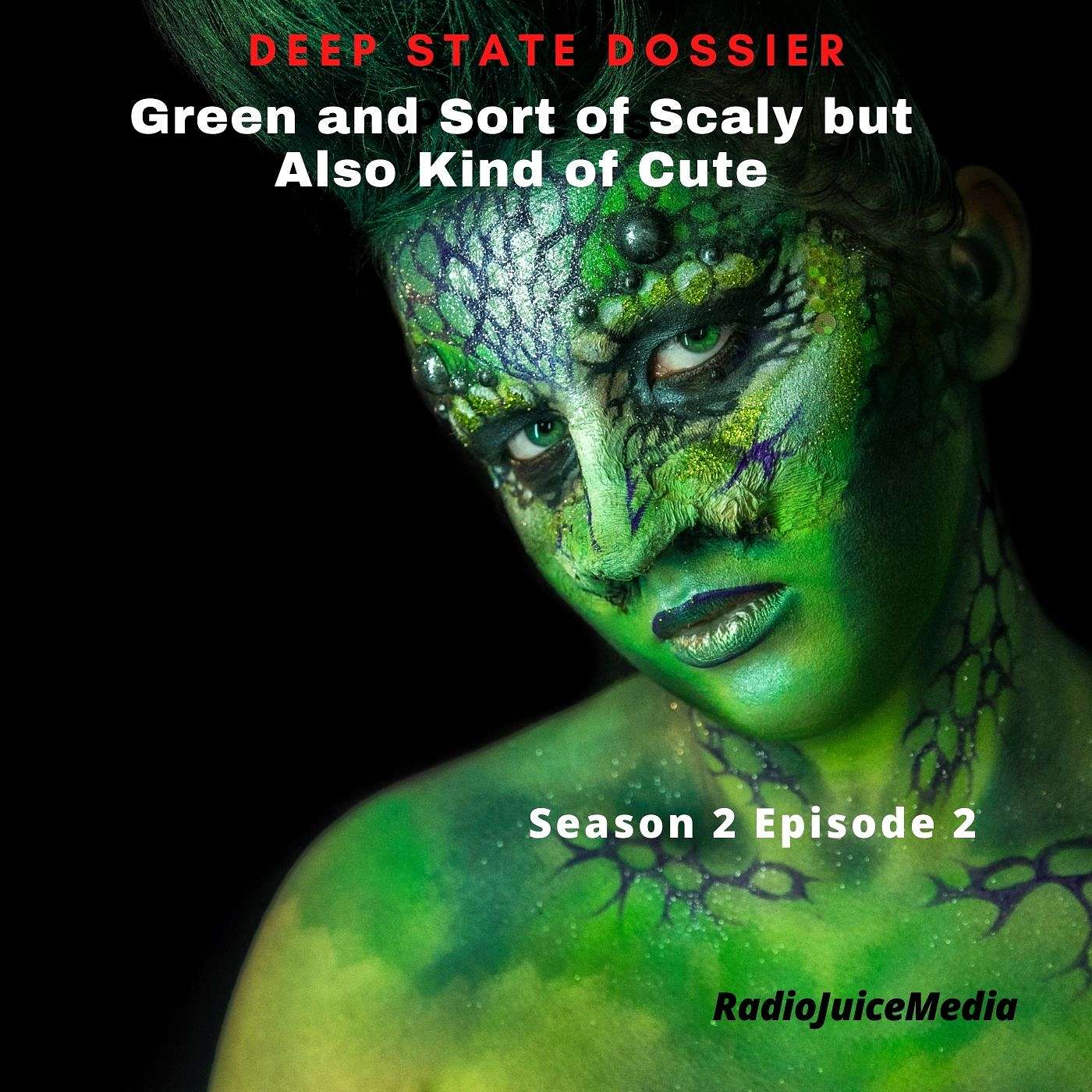 Season 2.  Episode 2. Green and Sort of Scaly but Also Kind of Cute