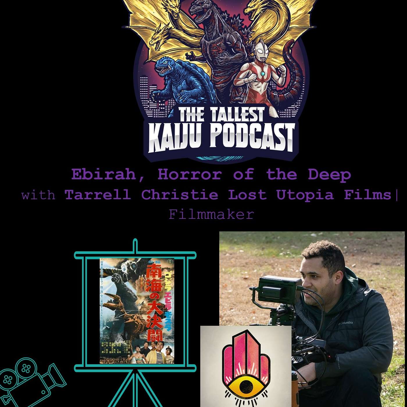 Ebirah, Horror of the Deep with Lost Utopia Films | Tarrell Christie episode artwork