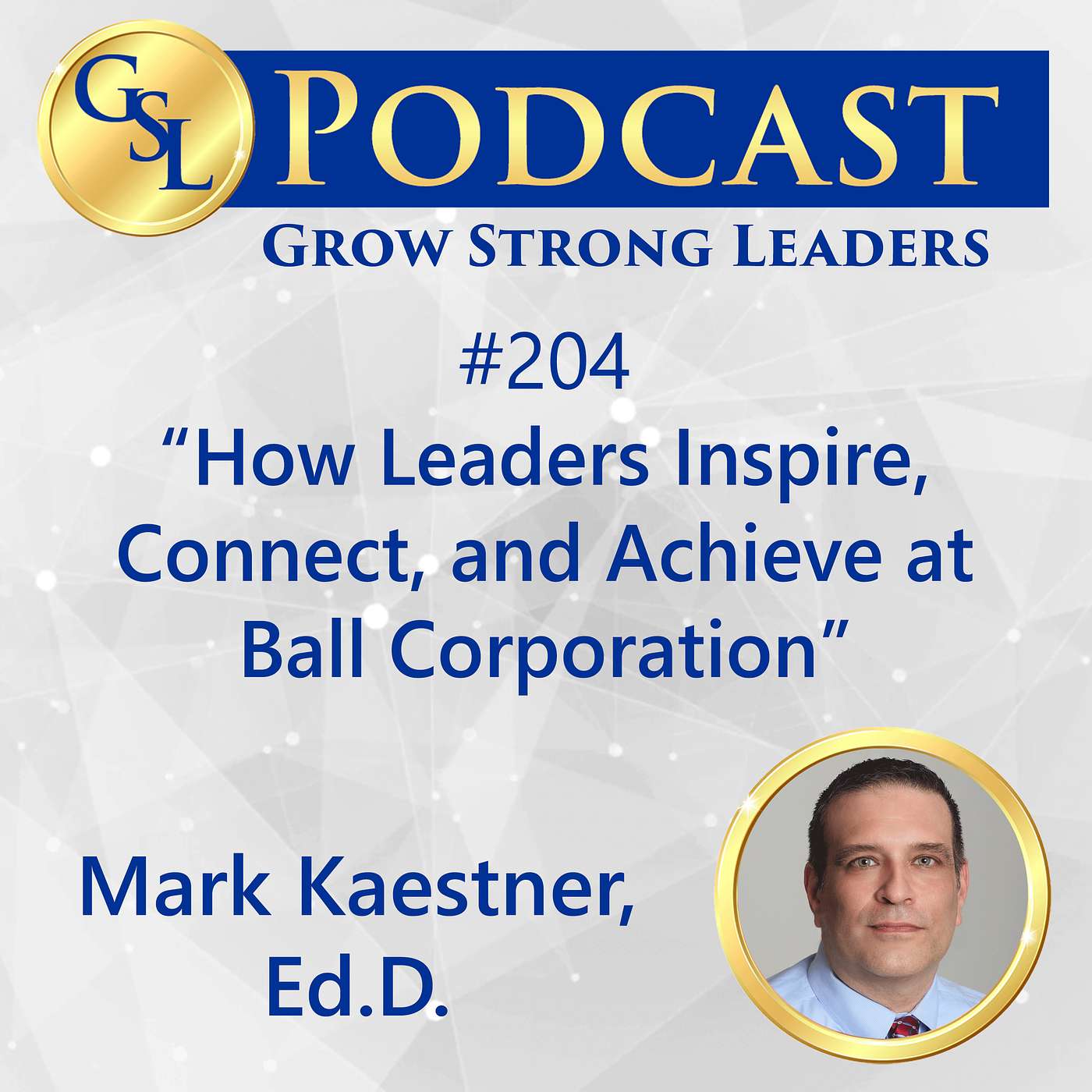 Grow Strong Leaders Podcast