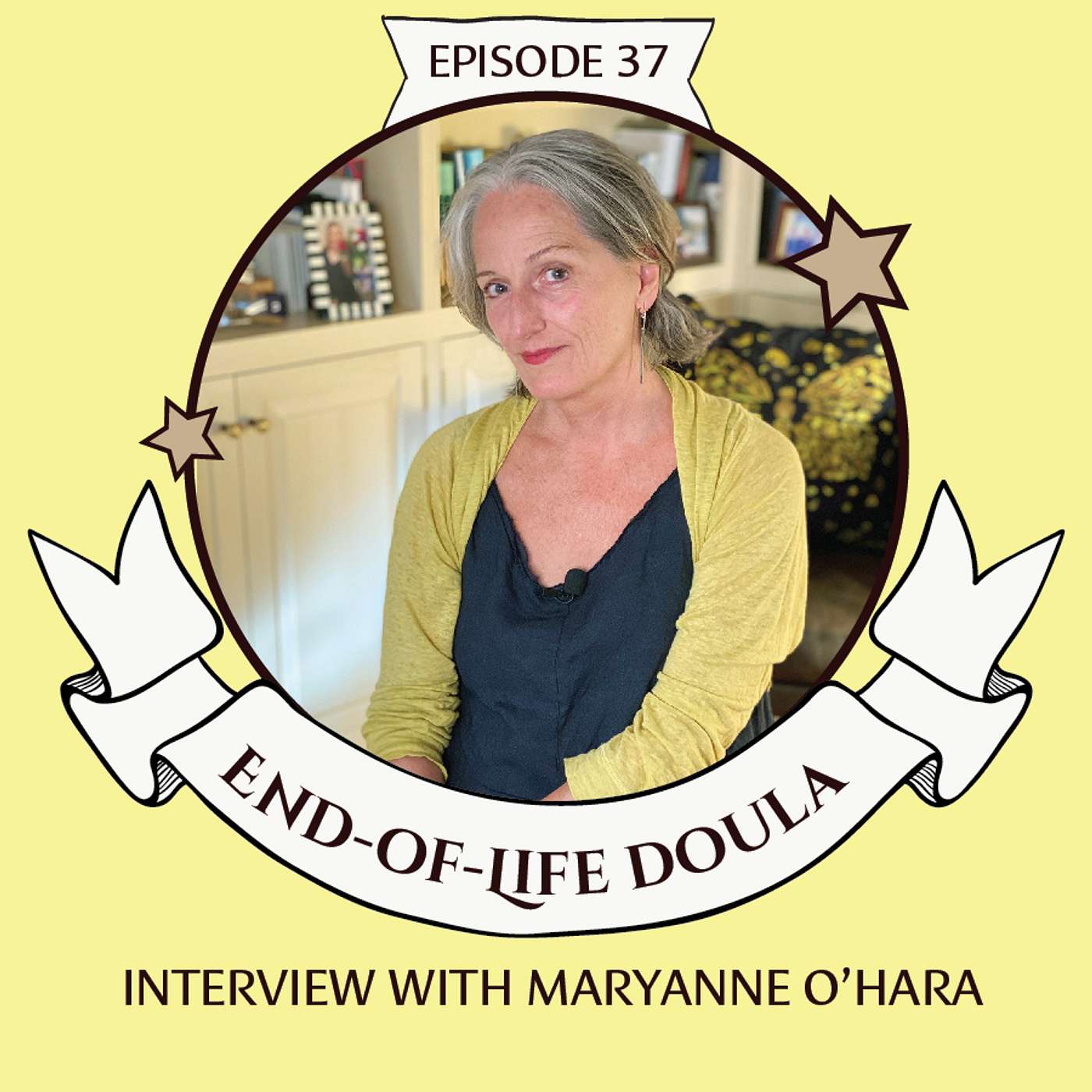 End-of-Life Doula - Interview with Maryanne O'Hara