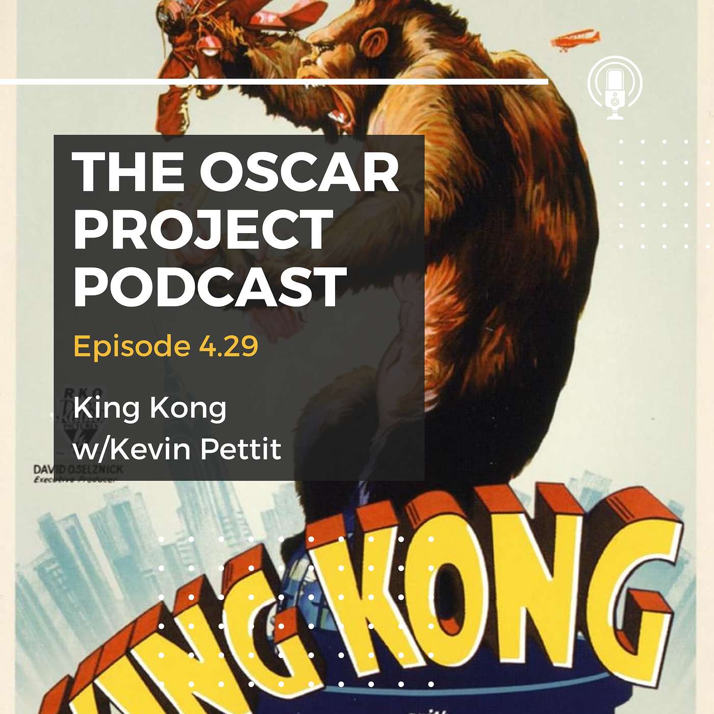 4.29-King Kong with Kevin Pettit