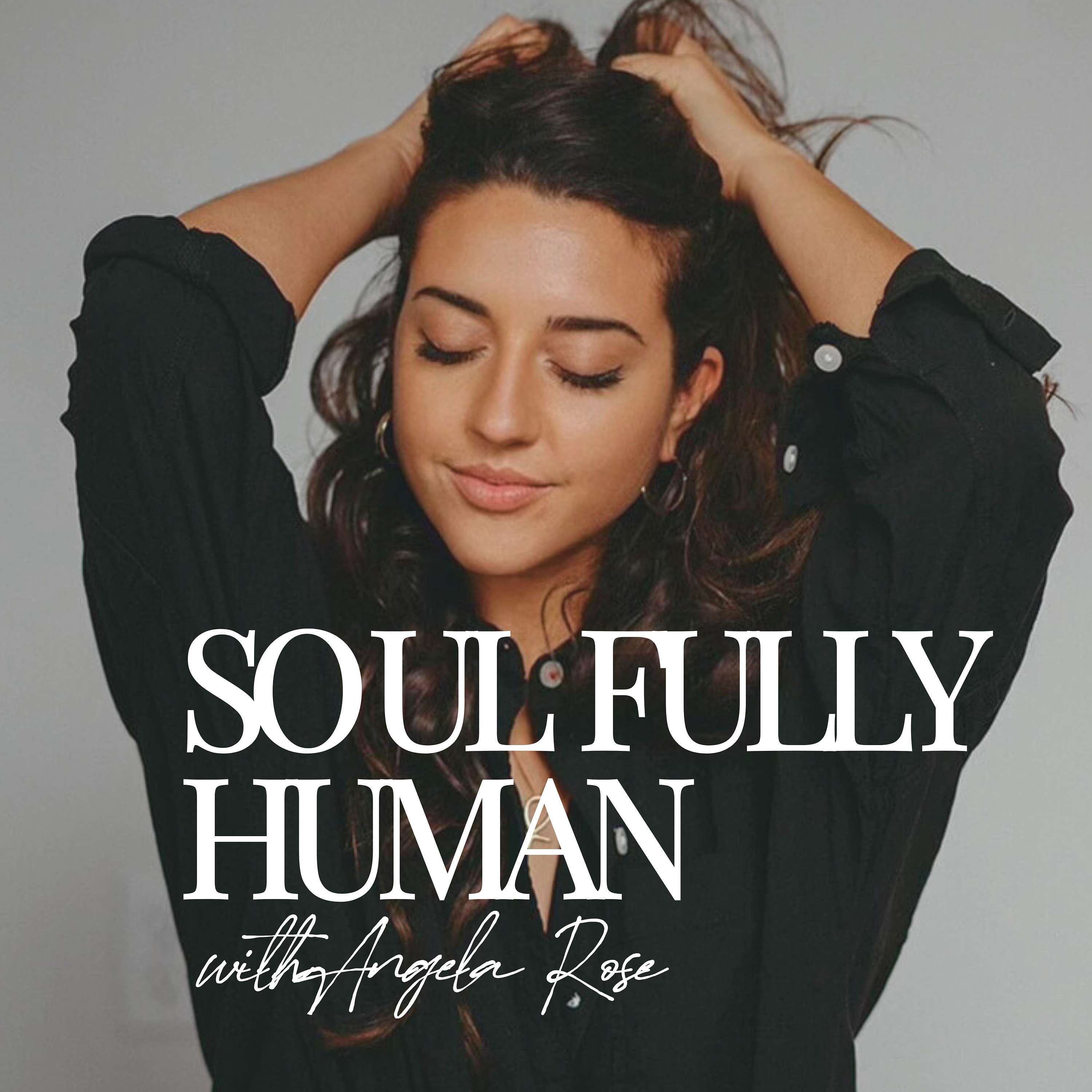 Soul Fully Human