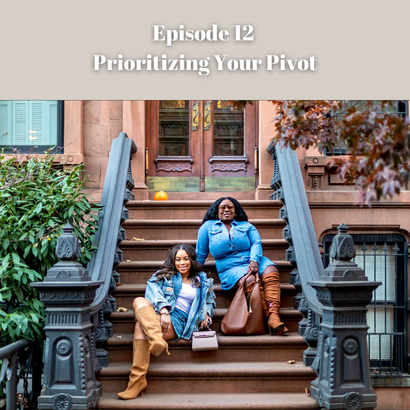 Prioritizing Your Pivot episode artwork