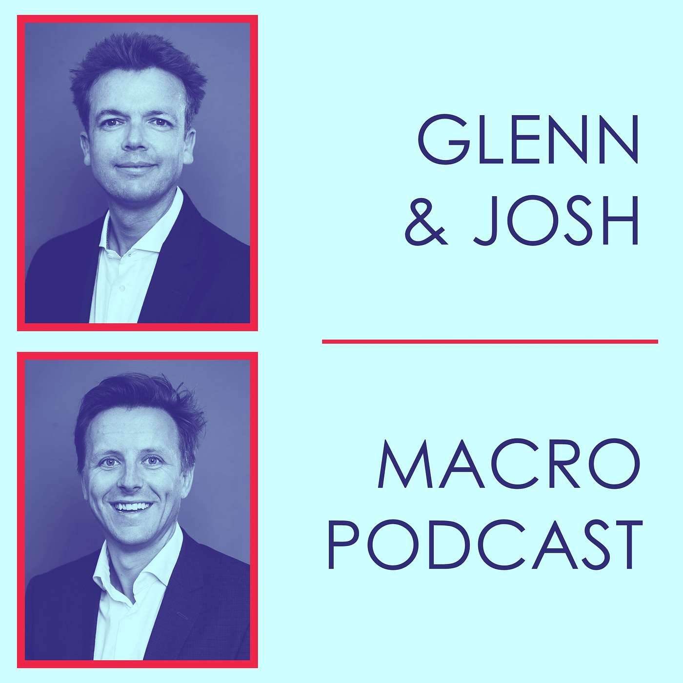 Glenn & Josh | Macro Podcast