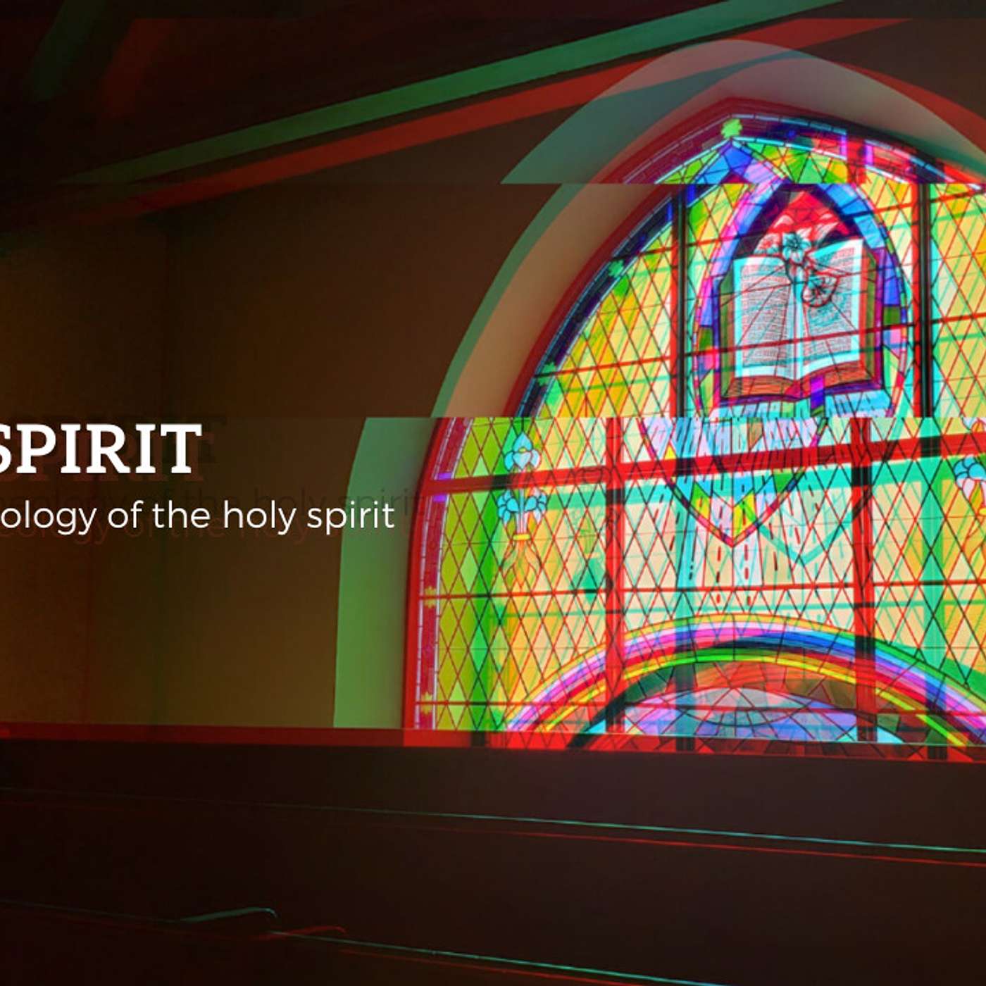 Holy Spirit - Theology of the Holy Spirit