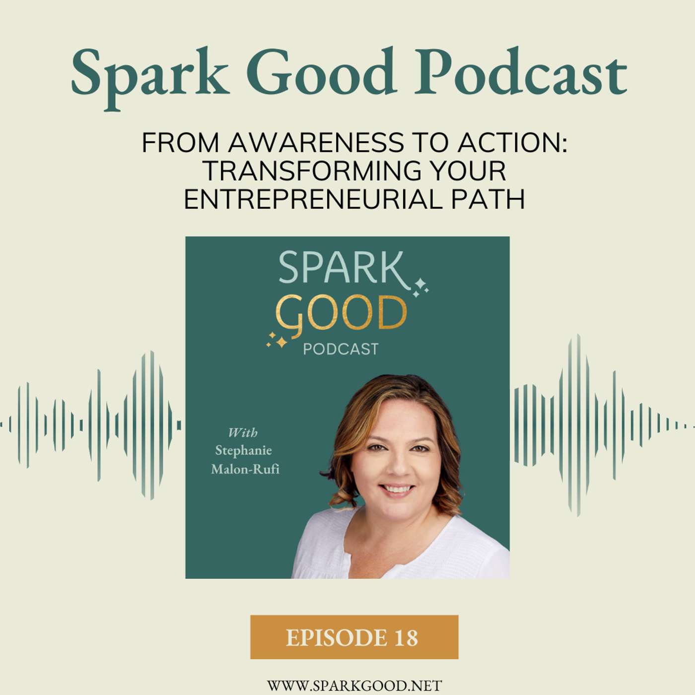 #18: From Awareness to Action: Transforming Your Entrepreneurial Path episode artwork