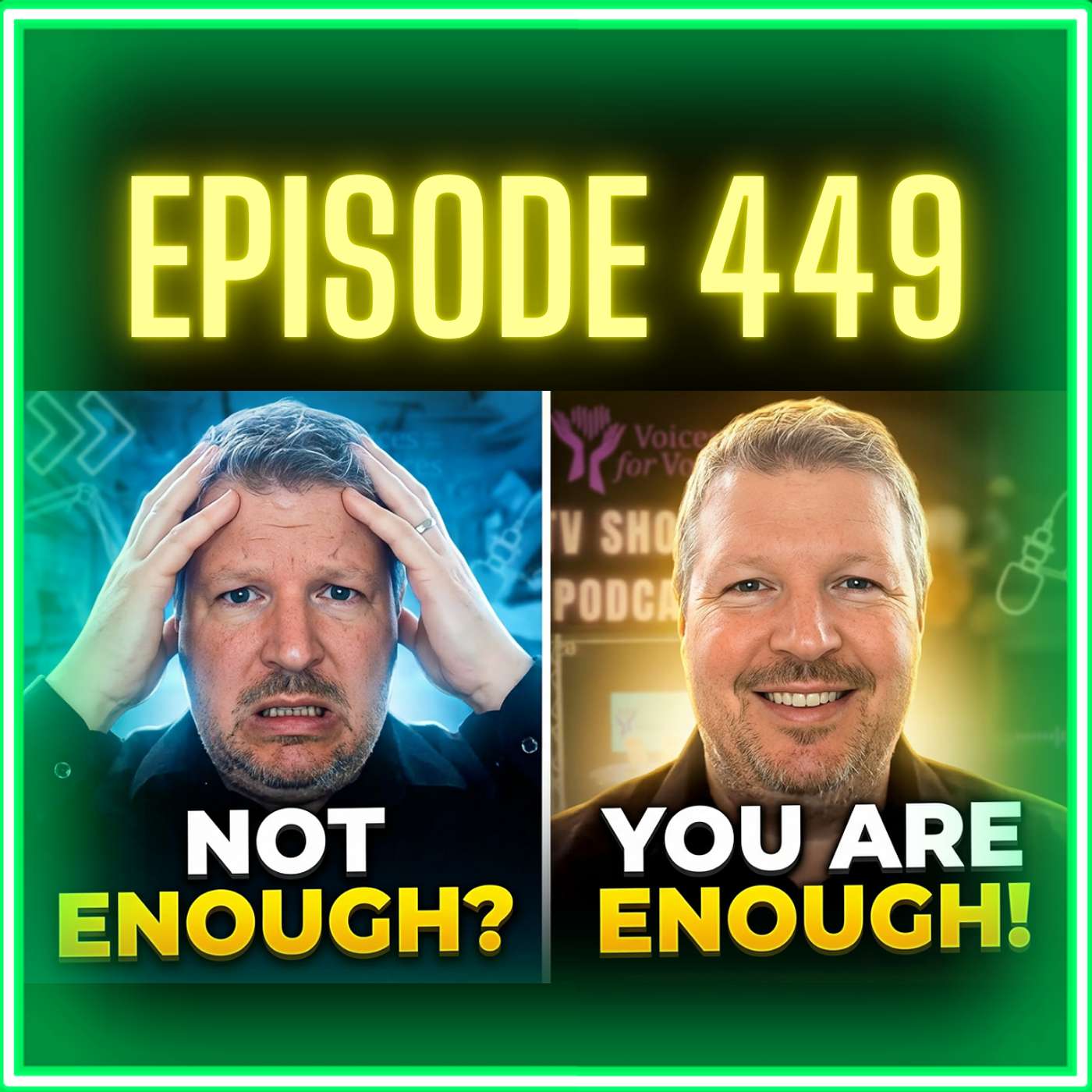 When You're Not Enough, You're Enough | Real Talk on Anxiety and Authenticity | Episode 449