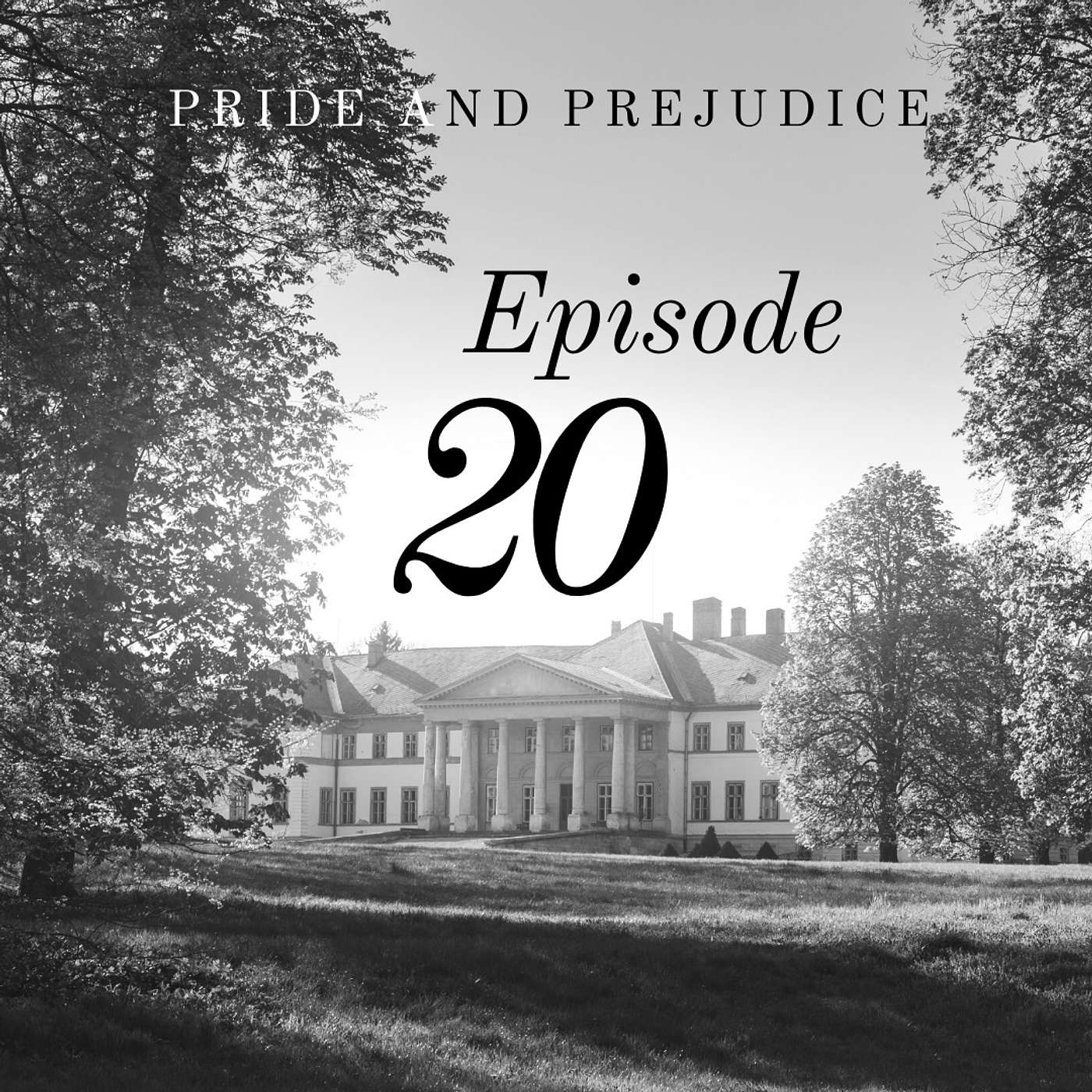 Pride and Prejudice | 20. Pemberley