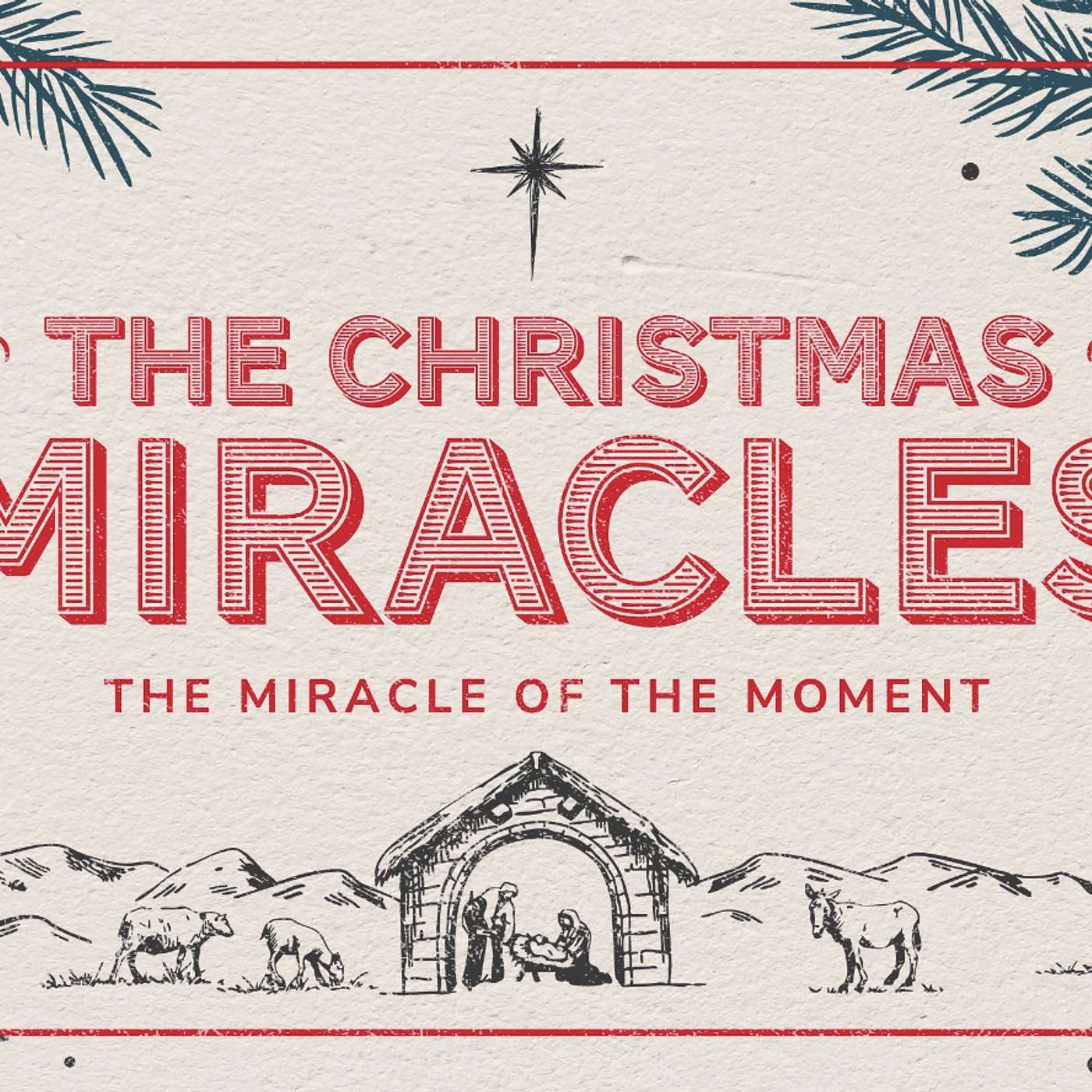 The Christmas Miracles: The Miracle of the Moment - Chris Dillon, Lead Pastor 11 16 25