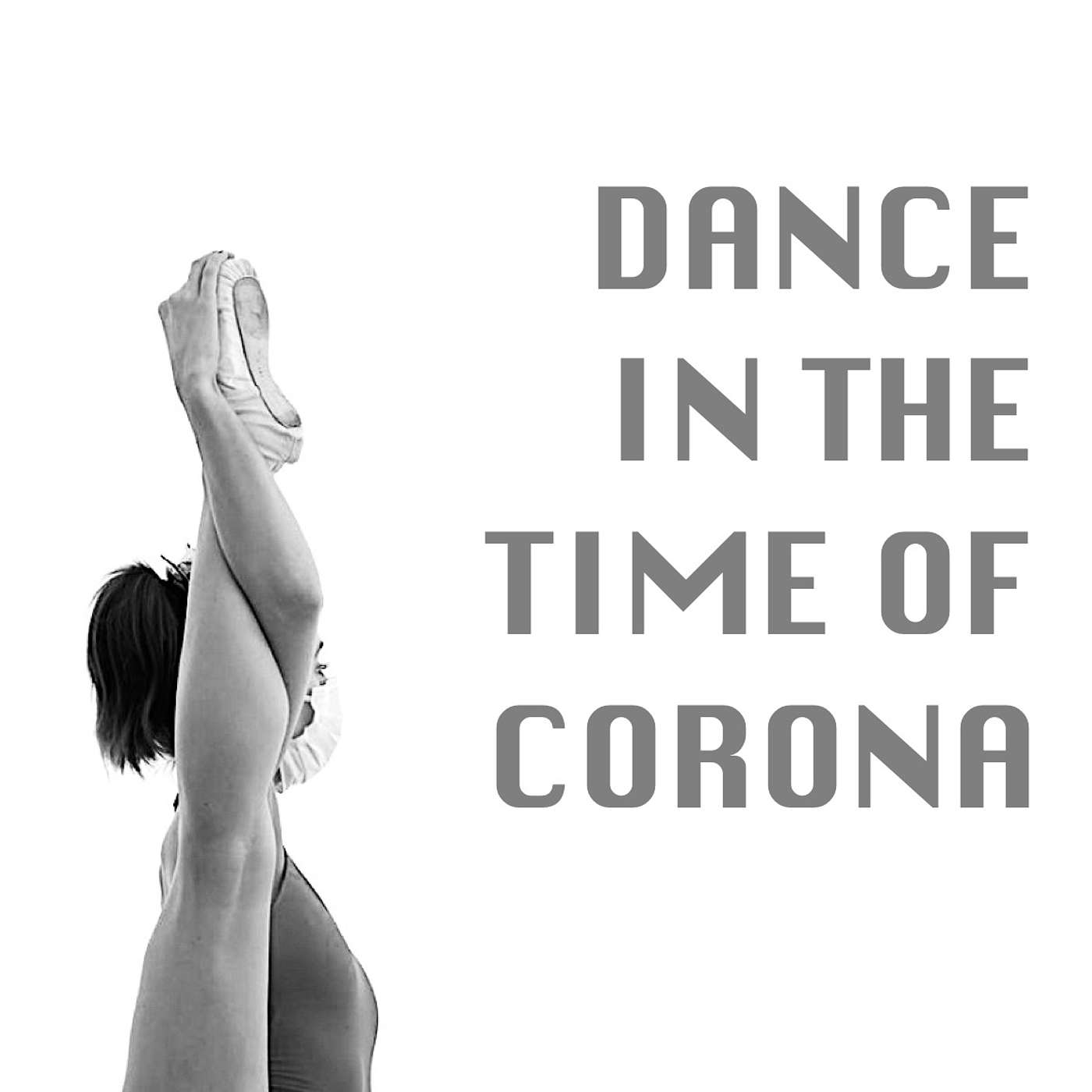Dance in the Time of Corona - Dancers in the Balance episode artwork