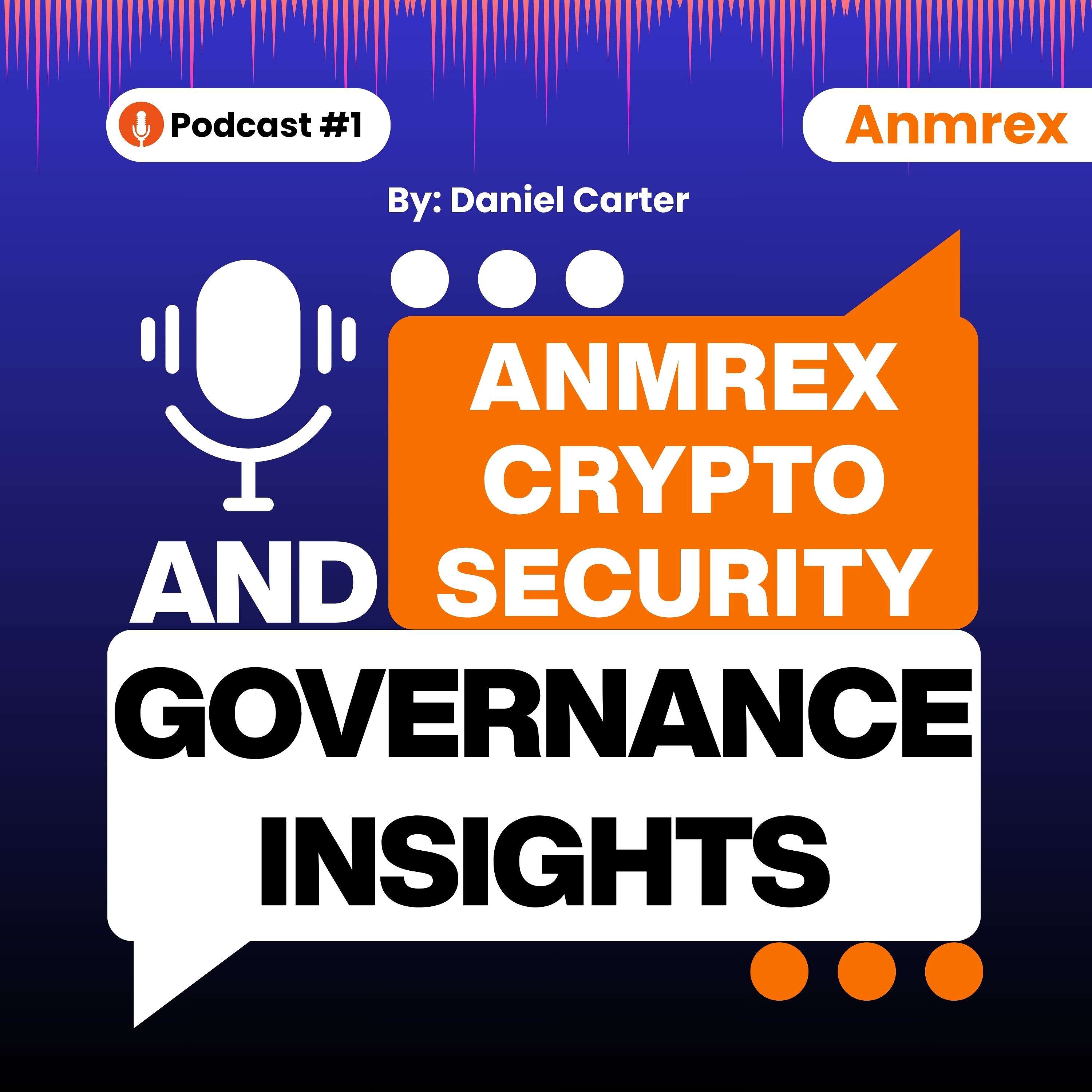 Anmrex Crypto Security and Governance Insights