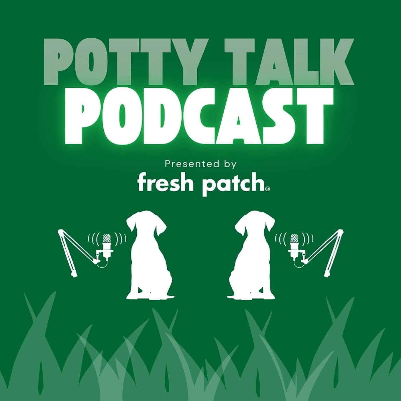 Fresh Patch Potty Talk Podcast podcast artwork