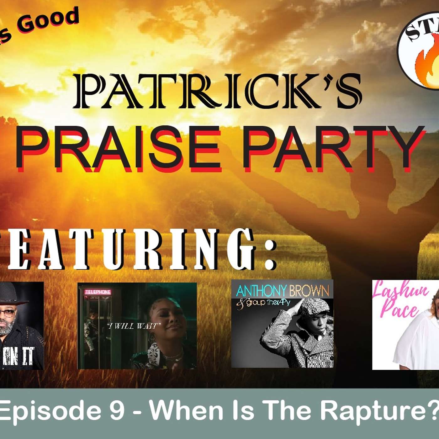 Patrick's Praise Party - Episode 9