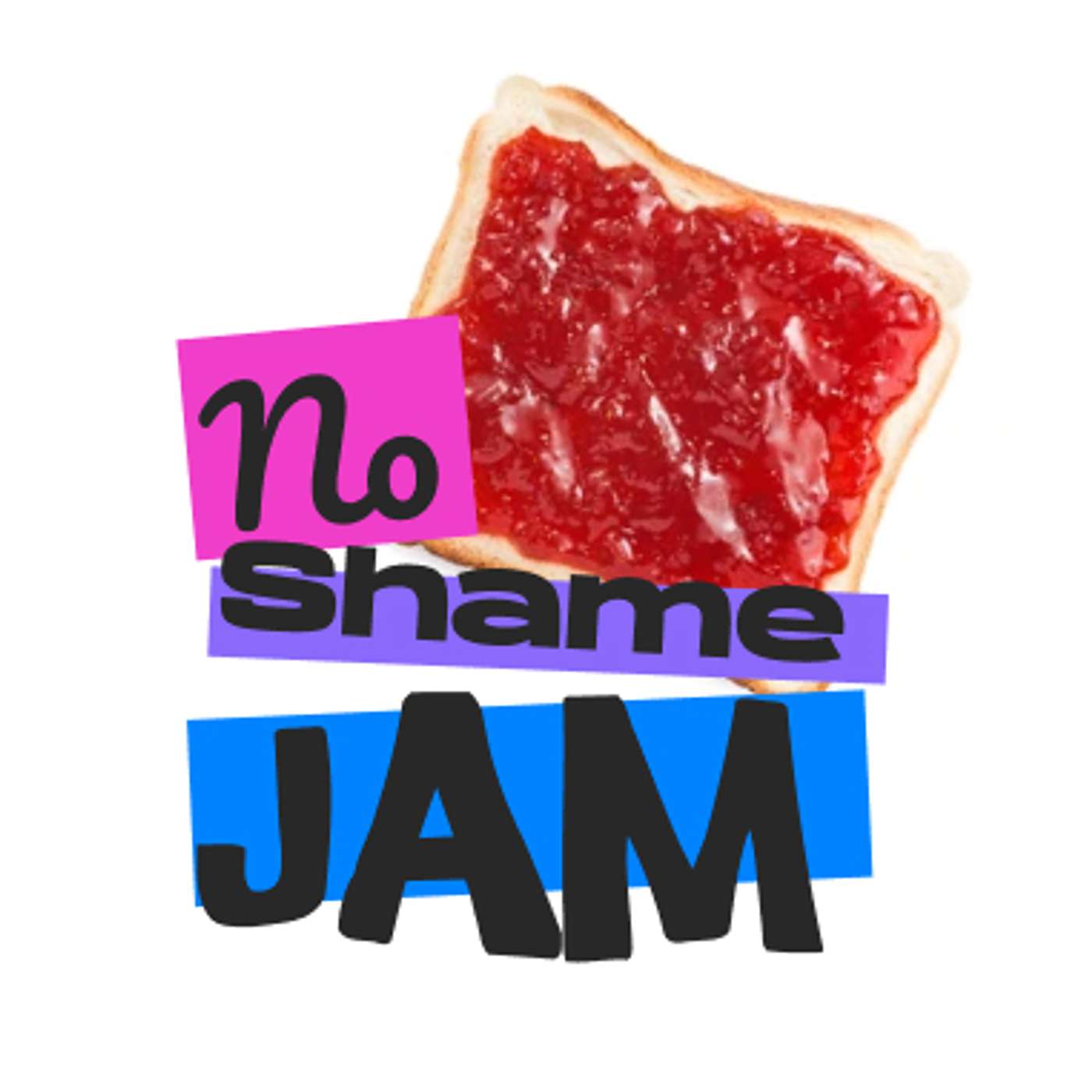 No Shame Jam podcast artwork
