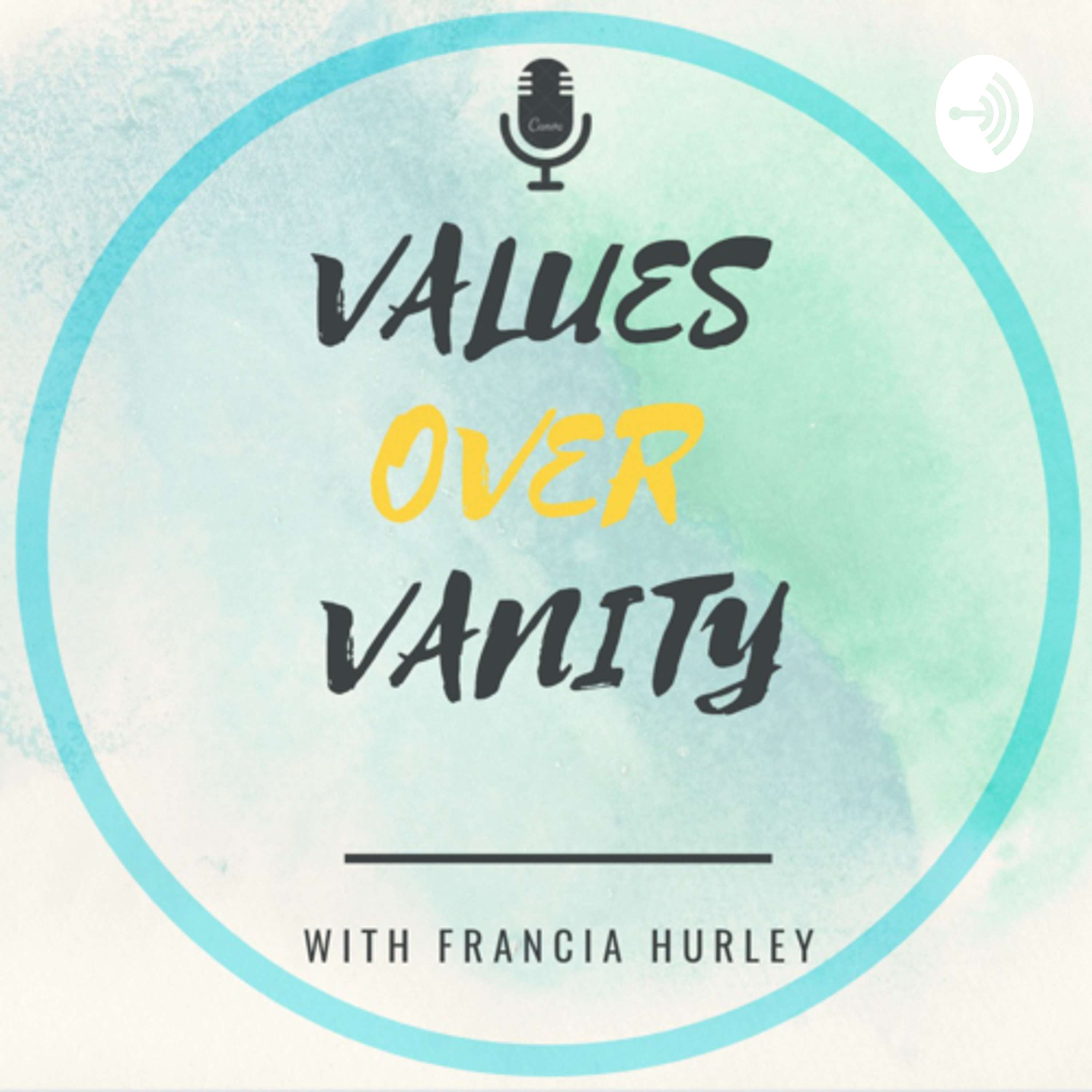 Values Over Vanity podcast artwork