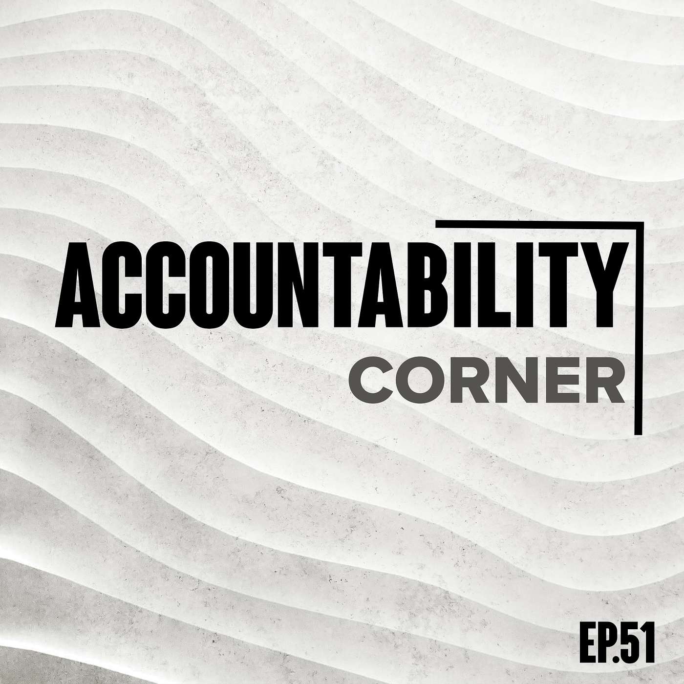 Accountability Corner