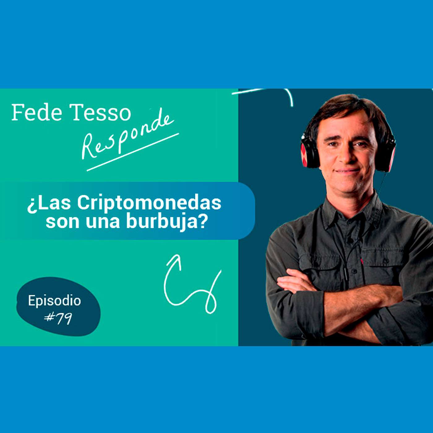 Fede Tessore - El Podcast