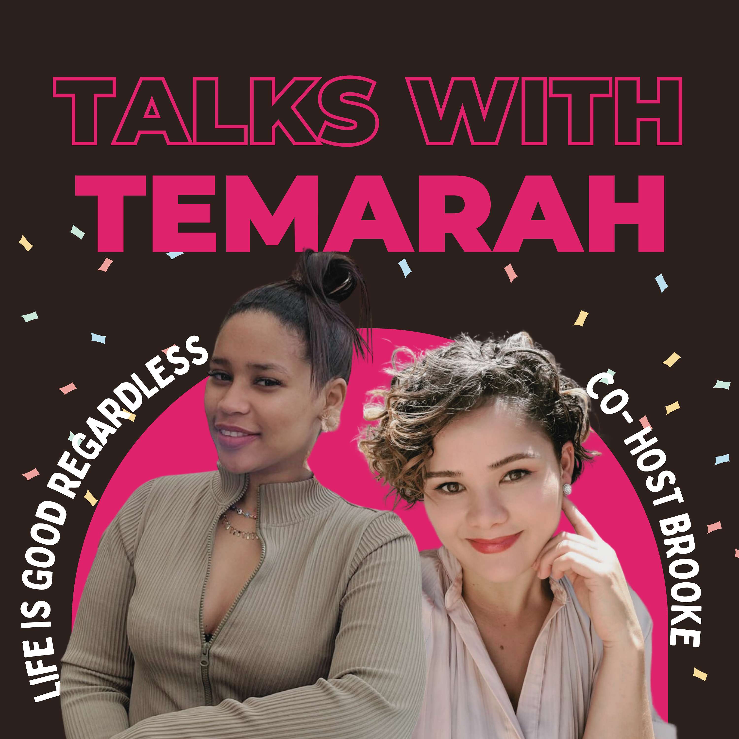 TalksWithTemarah's Podcast