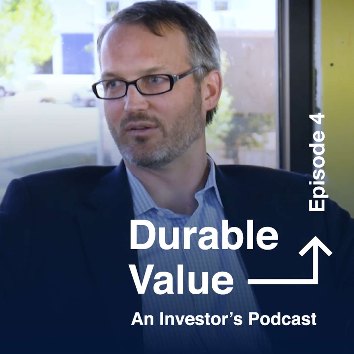 Durable Value: An Investor\'s Podcast