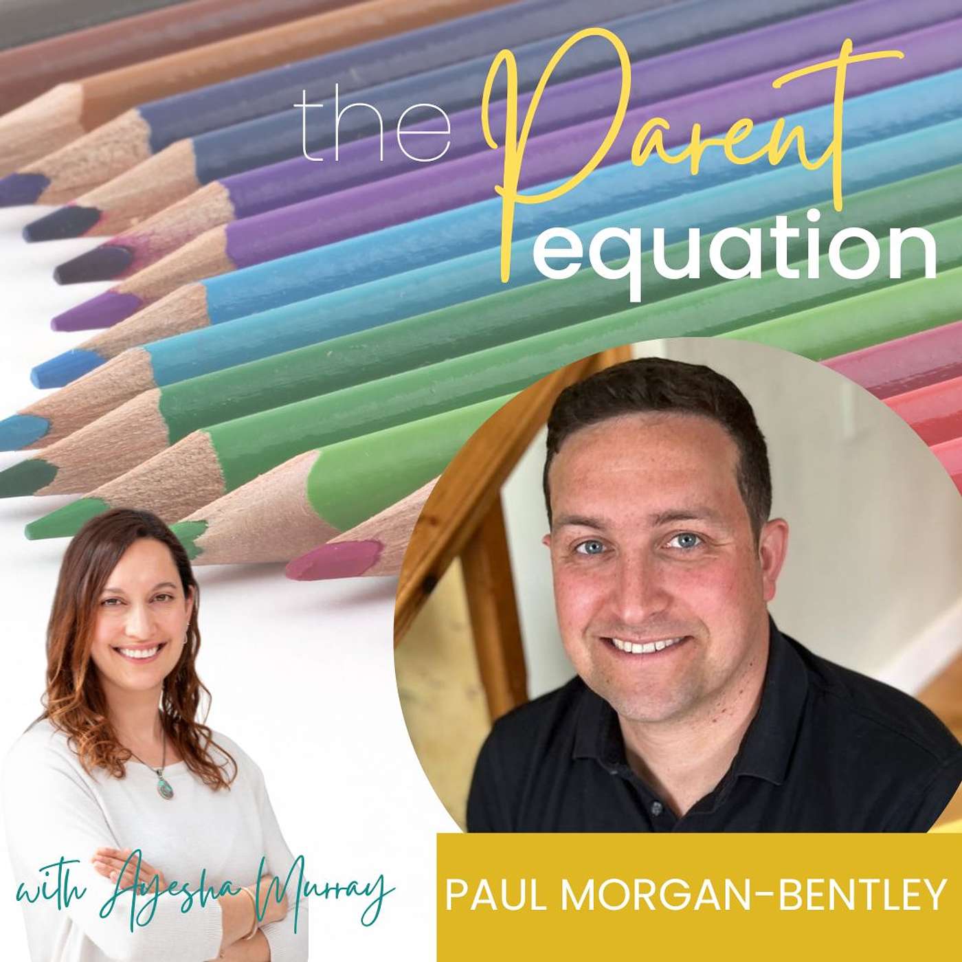 The Parent Equation - with Ayesha Murray