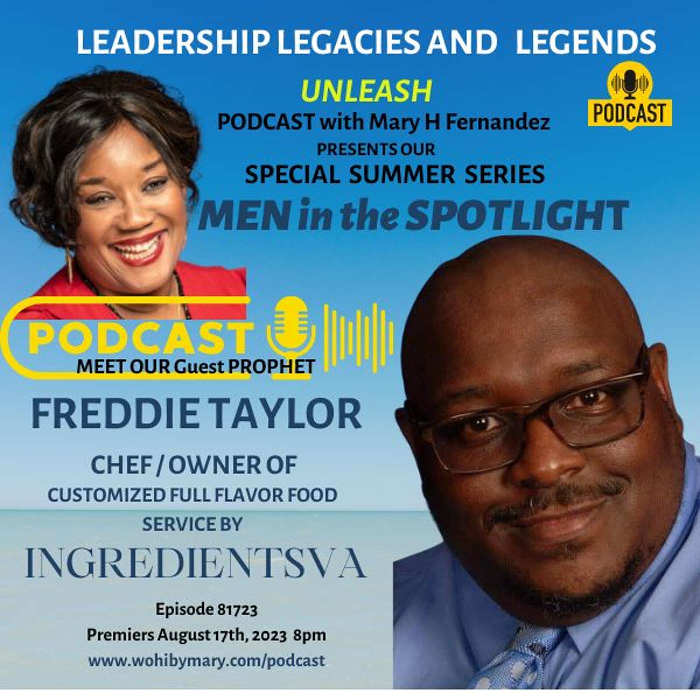 Leadership Legacies & Legends Unleash Podcast with Mary H Fernandez