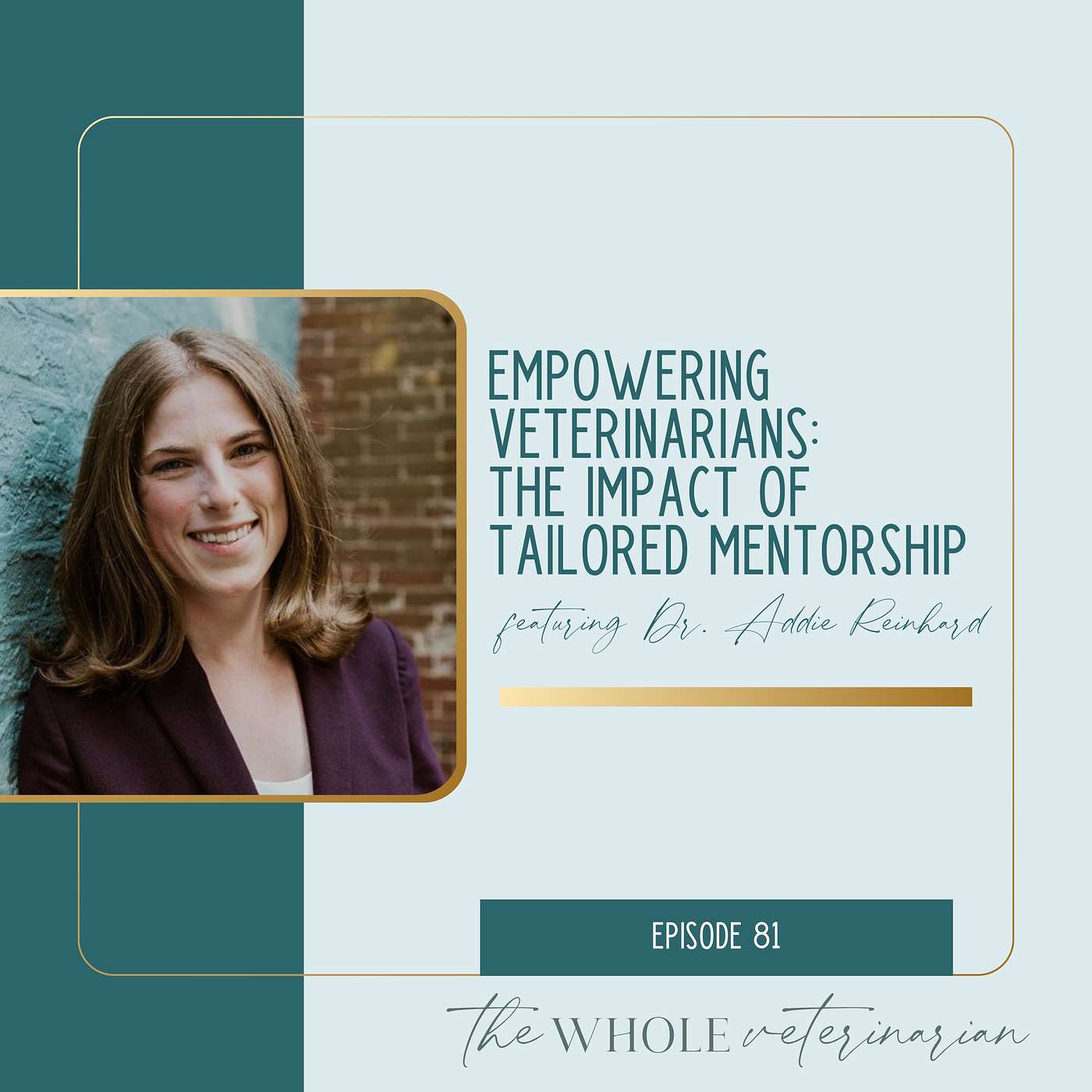 Empowering Veterinarians: The Impact of Tailored Mentorship featuring Dr. Addie Reinhart