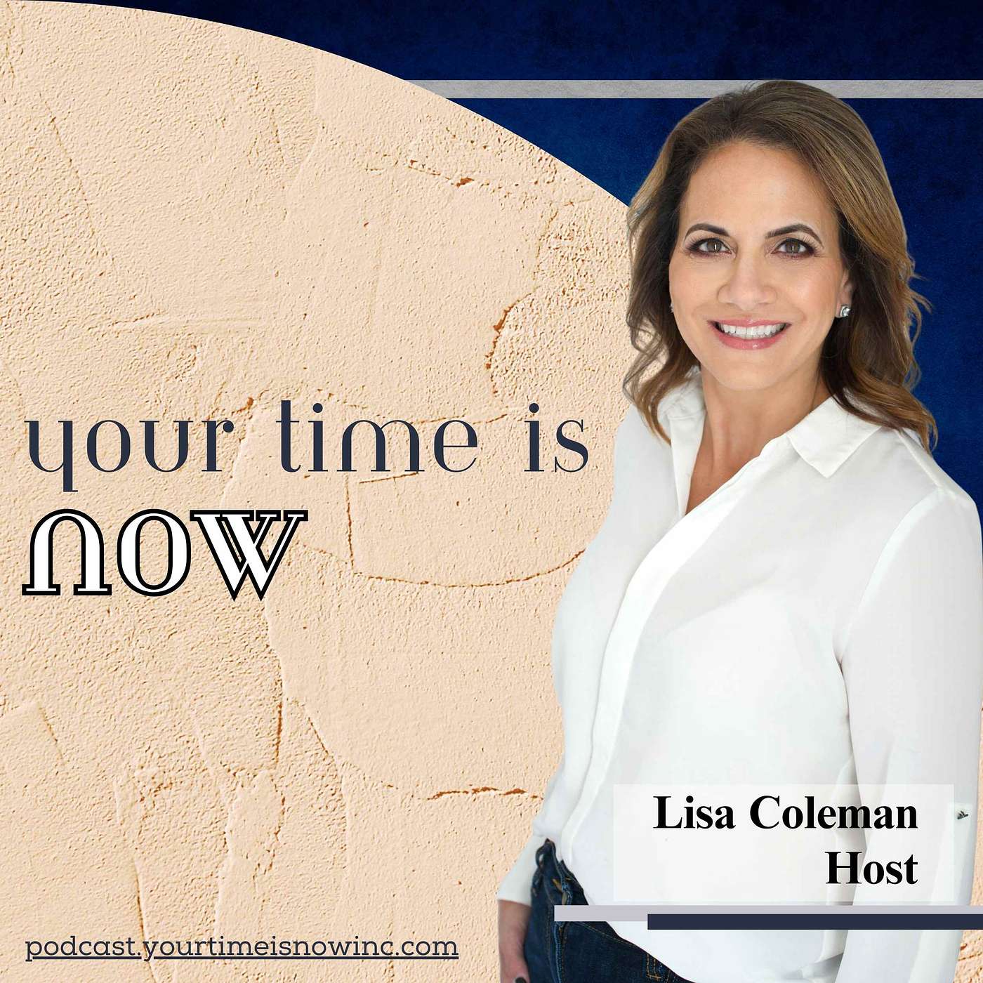 Your Time is NOW by Lisa Coleman