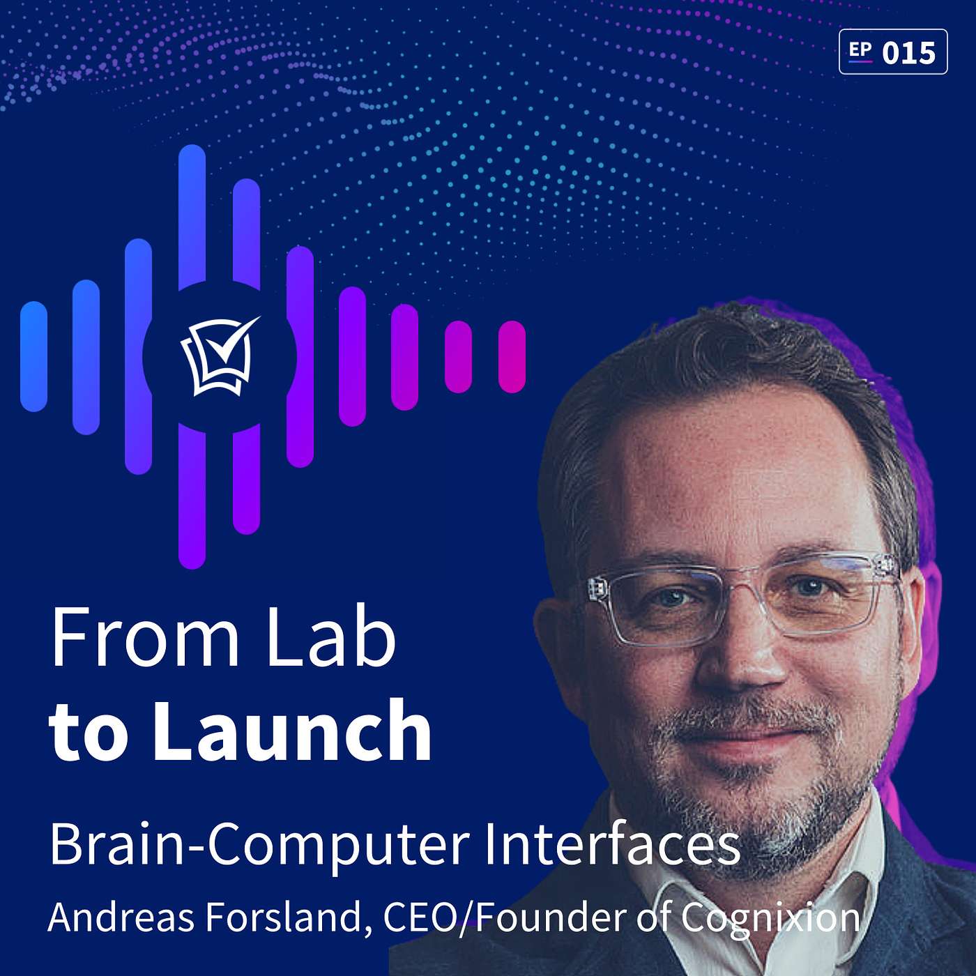 Awakening Millions with Brain-Computer Interfaces with Andreas Forsland, CEO of Cognixion