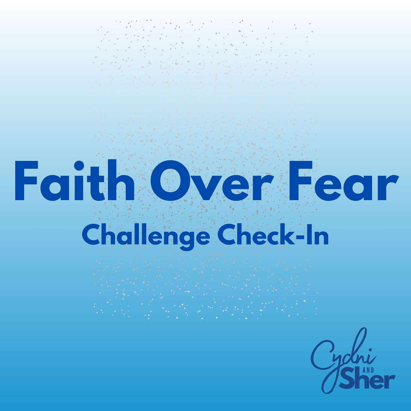 Faith Over Fear Challenge Check-In