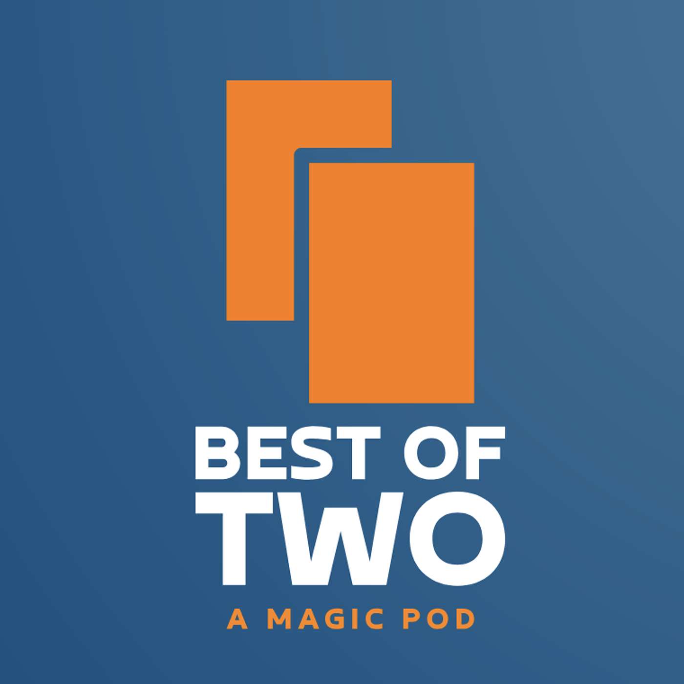 Best of Two Podcast