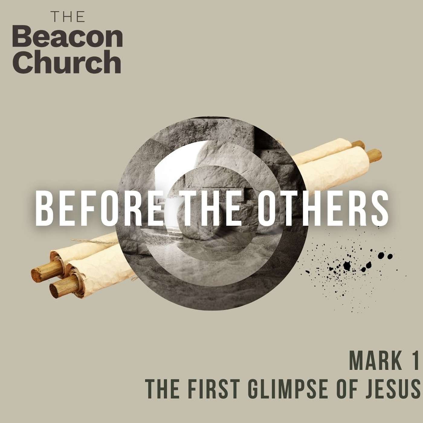 Before the Others | Mark 1 | The First Glimpse of Jesus | Part 3