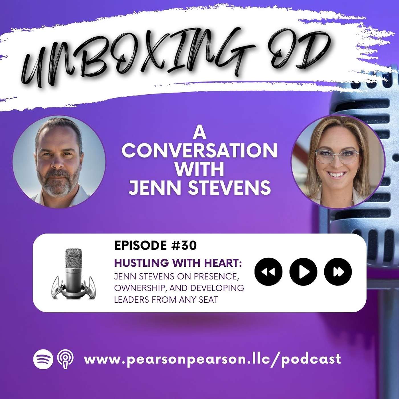 Episode 30: Hustling With Heart - Jenn Stevens on Presence, Ownership, and Developing Leaders from Any Seat Episode 30: Hustling With Heart - Jenn Stevens on Presence, Ownership, and Developing Leaders from Any Seat