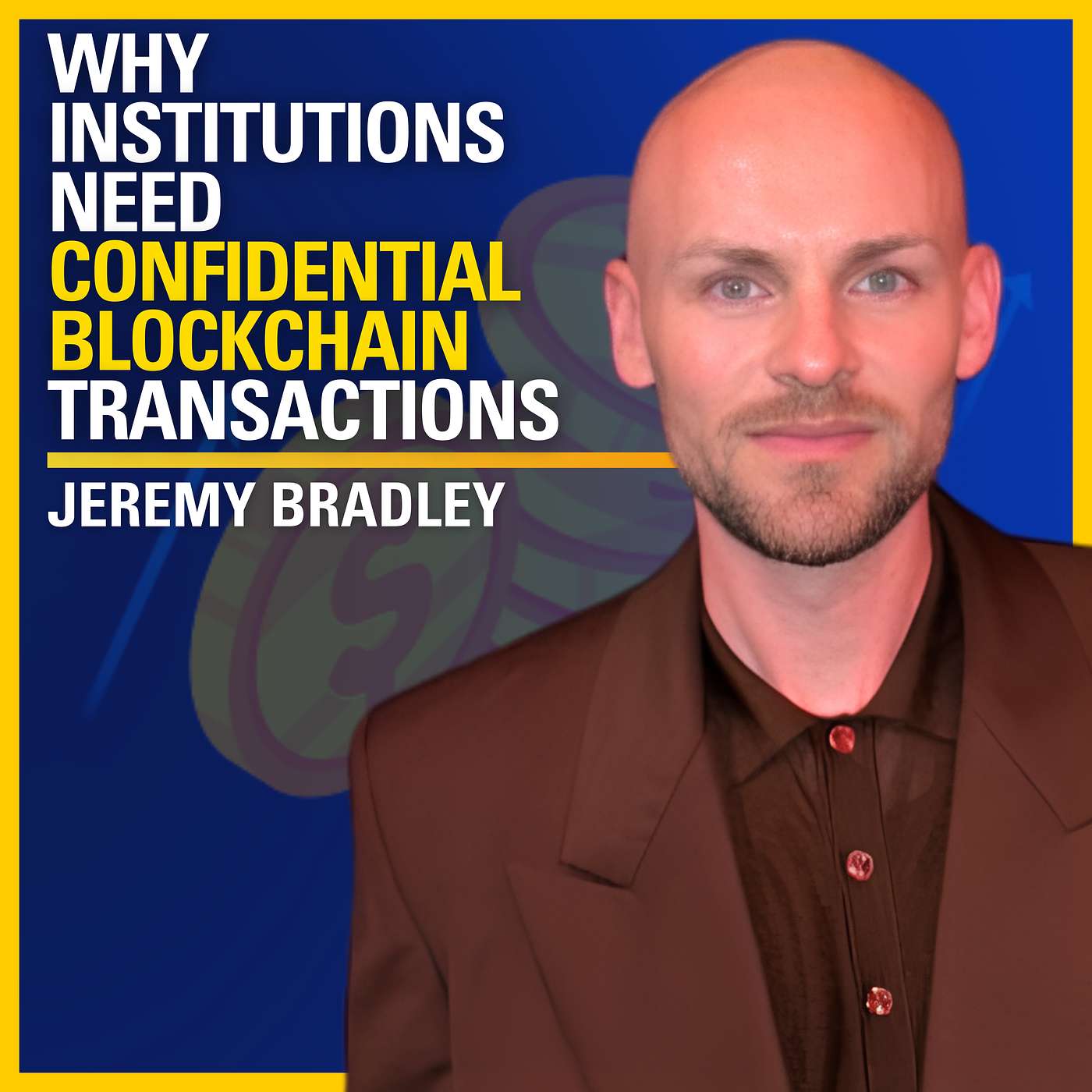 Why Institutions Need Confidential Blockchain Transactions - Jeremy Jeremy | ATC #613