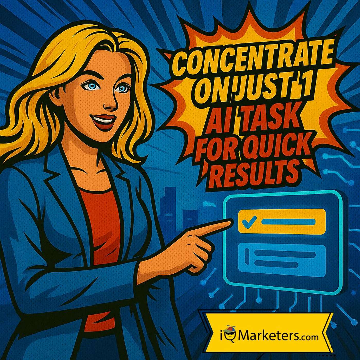 Concentrate On Just One Ai Task For Quick Results