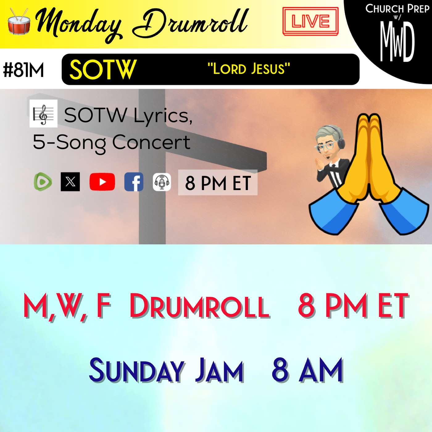 🥁 #81M 🎼SOTW Reveal: "Lord Jesus" | Church Prep w/ MWD episode artwork