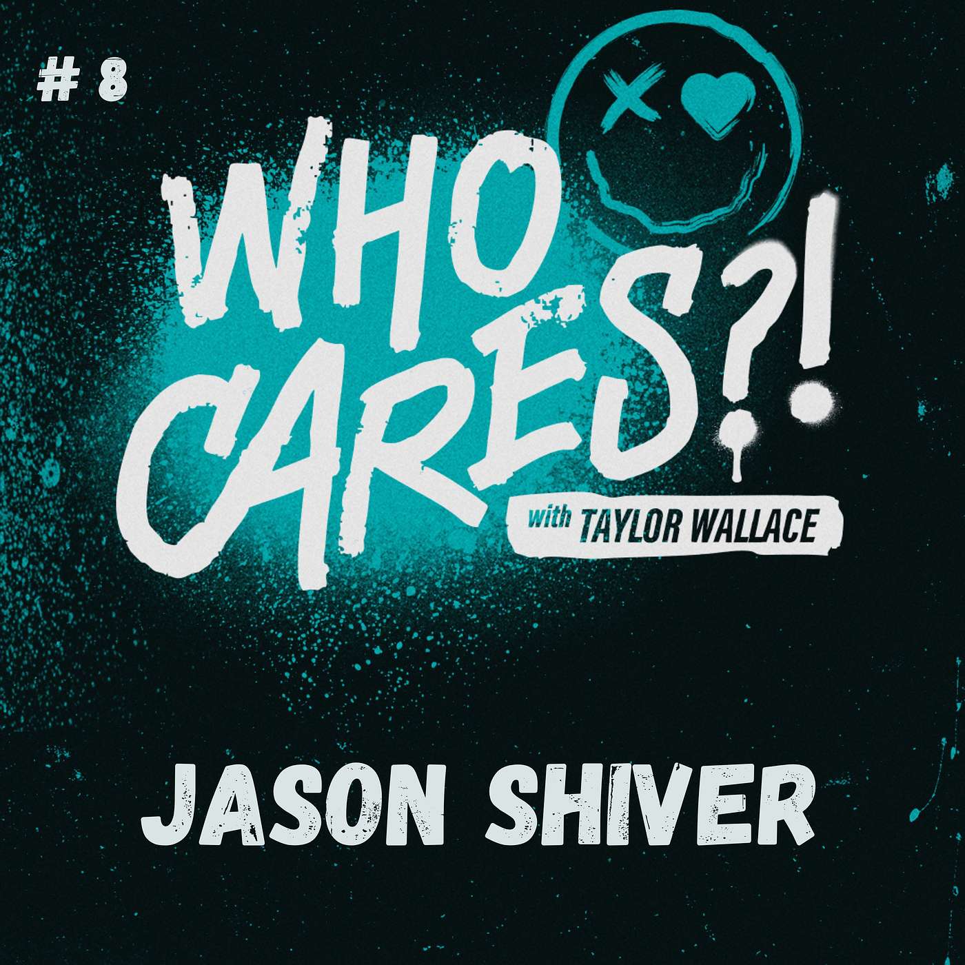Who Cares?! with Taylor Wallace