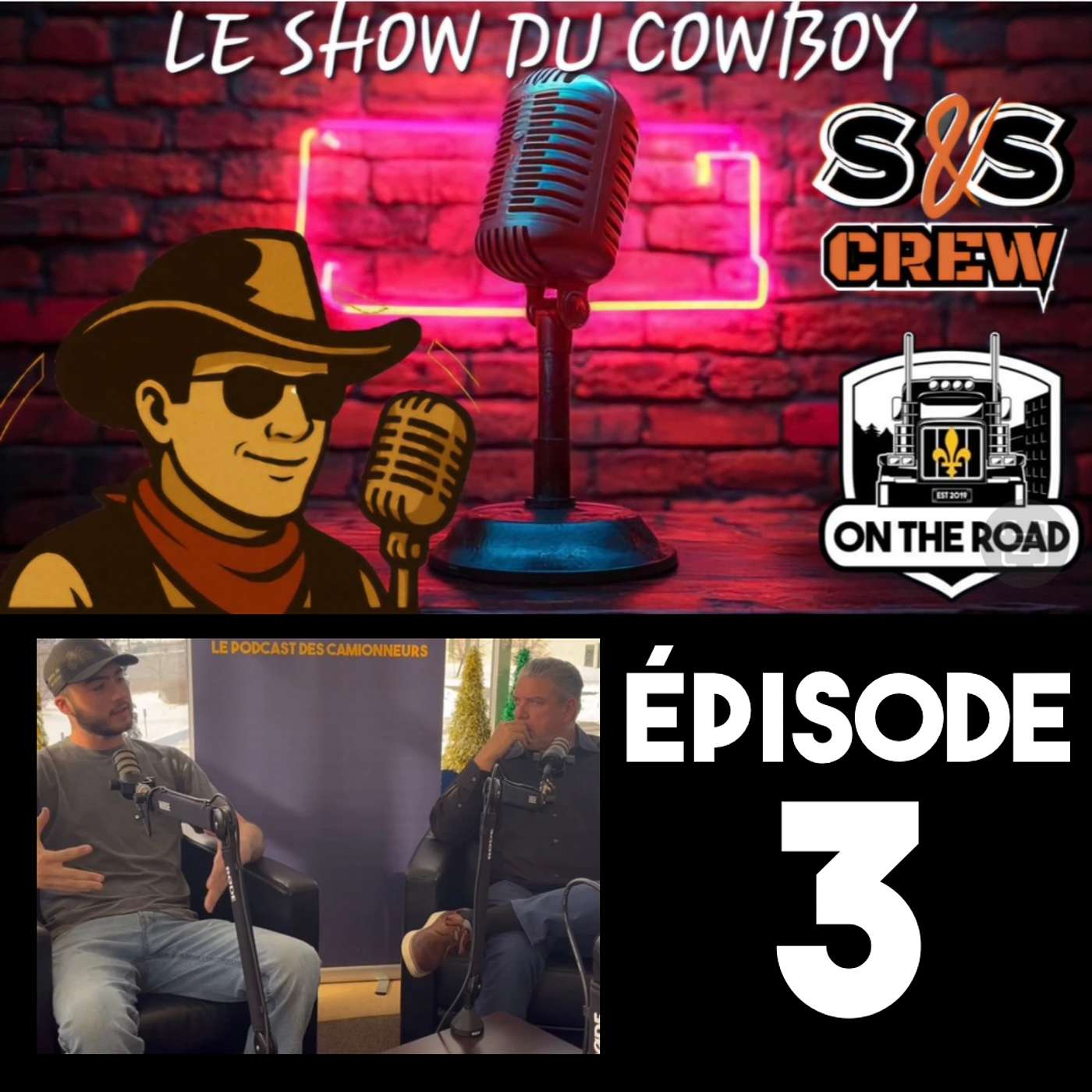 🎙️Le show du cowboy (On the road Québec) Épisode 3 avec Remorquage PDR episode artwork