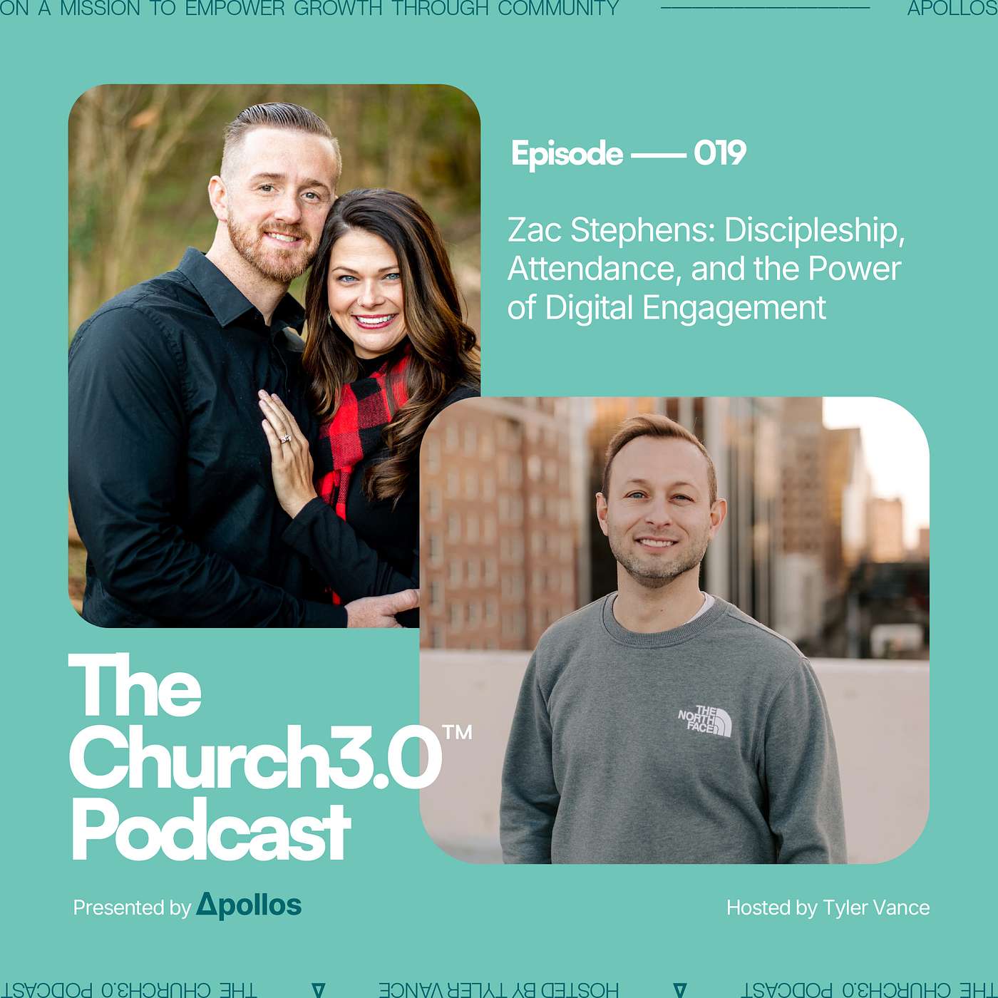 Zac Stephens: Discipleship, Attendance, and the Power of Digital Engagement | Church3.0