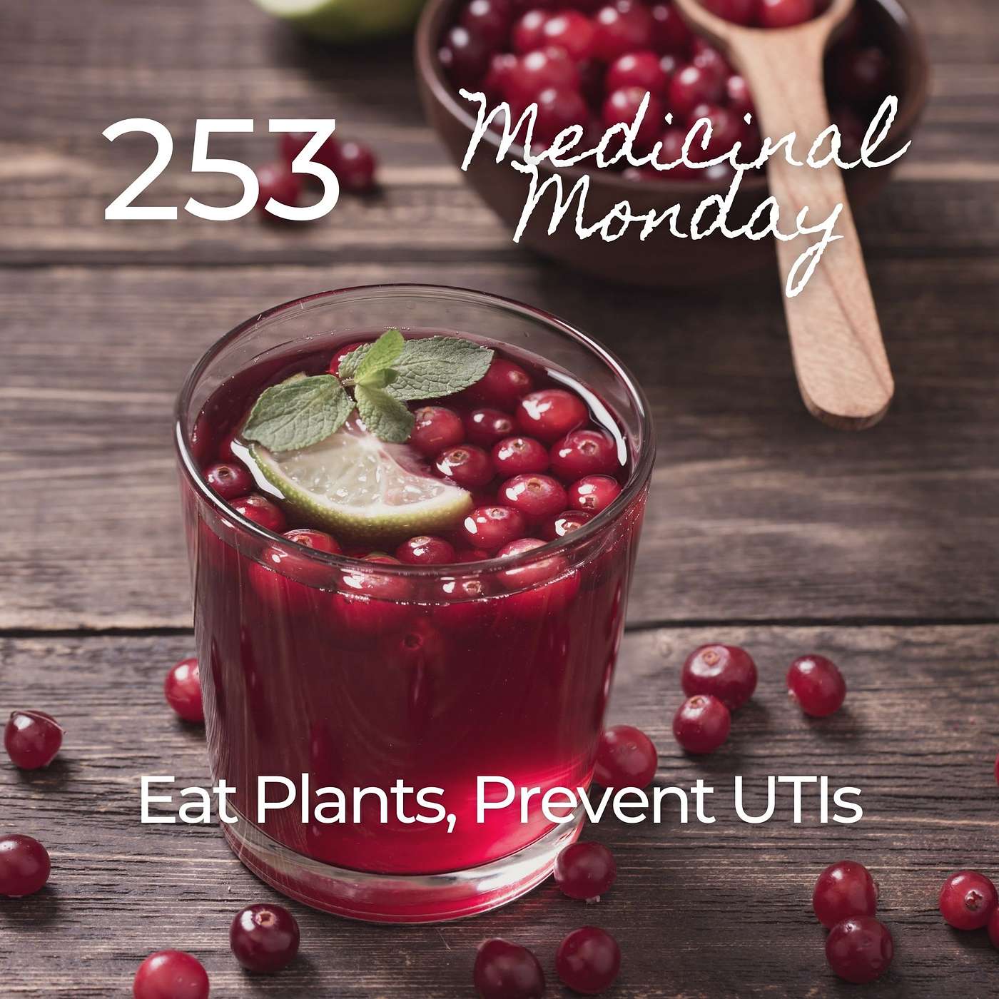 #253 | MM - Eat Plants, Prevent UTIs