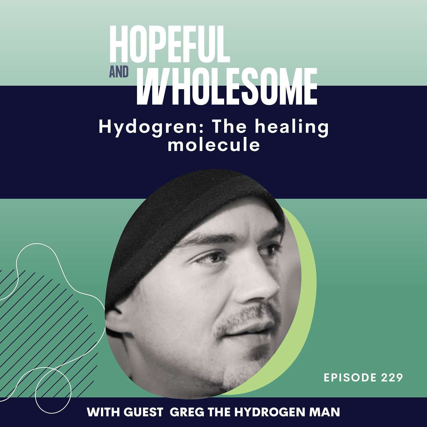 The Healing Molecule with Greg the Hydrogen Man