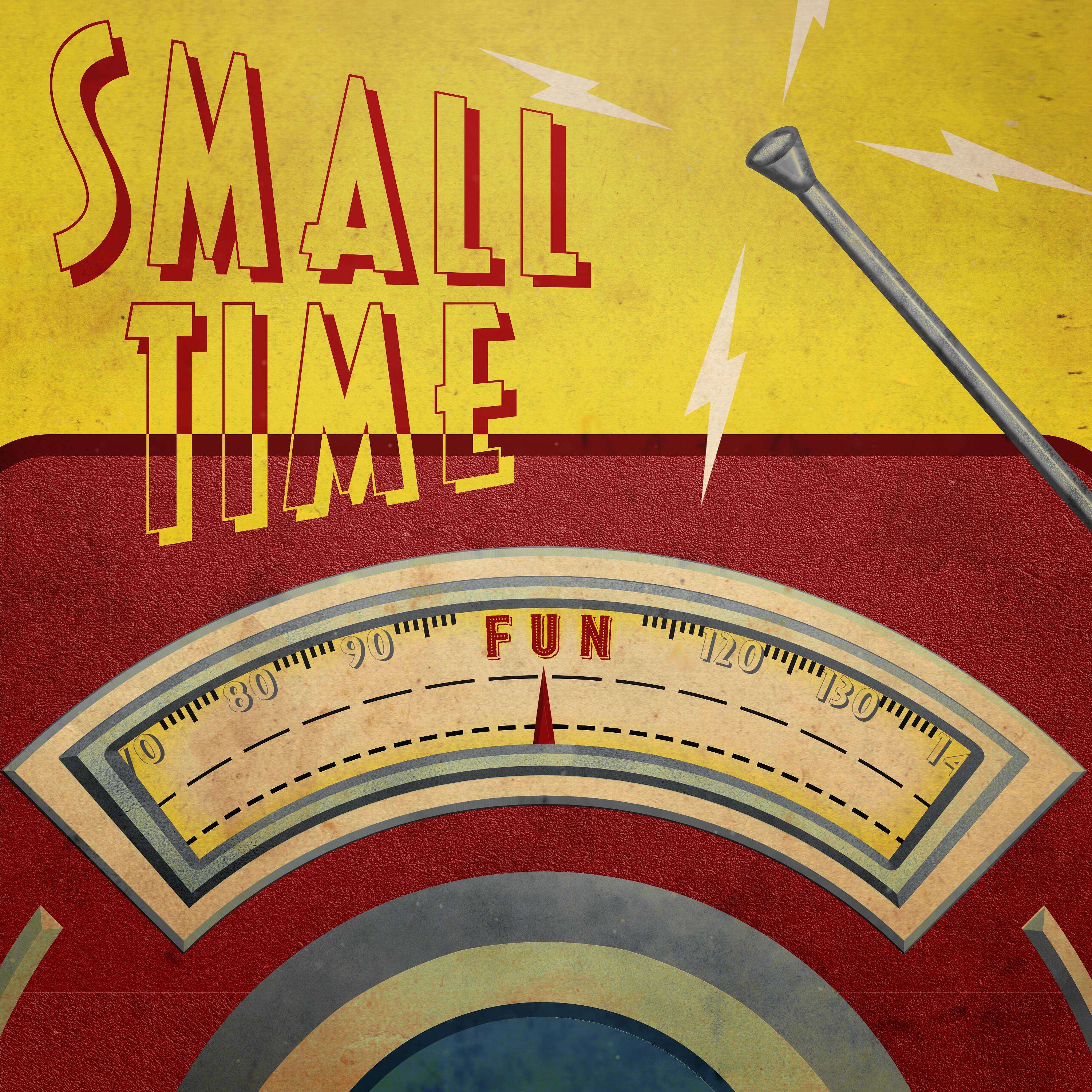 The Small Time Podcast - The Scientific Disorder