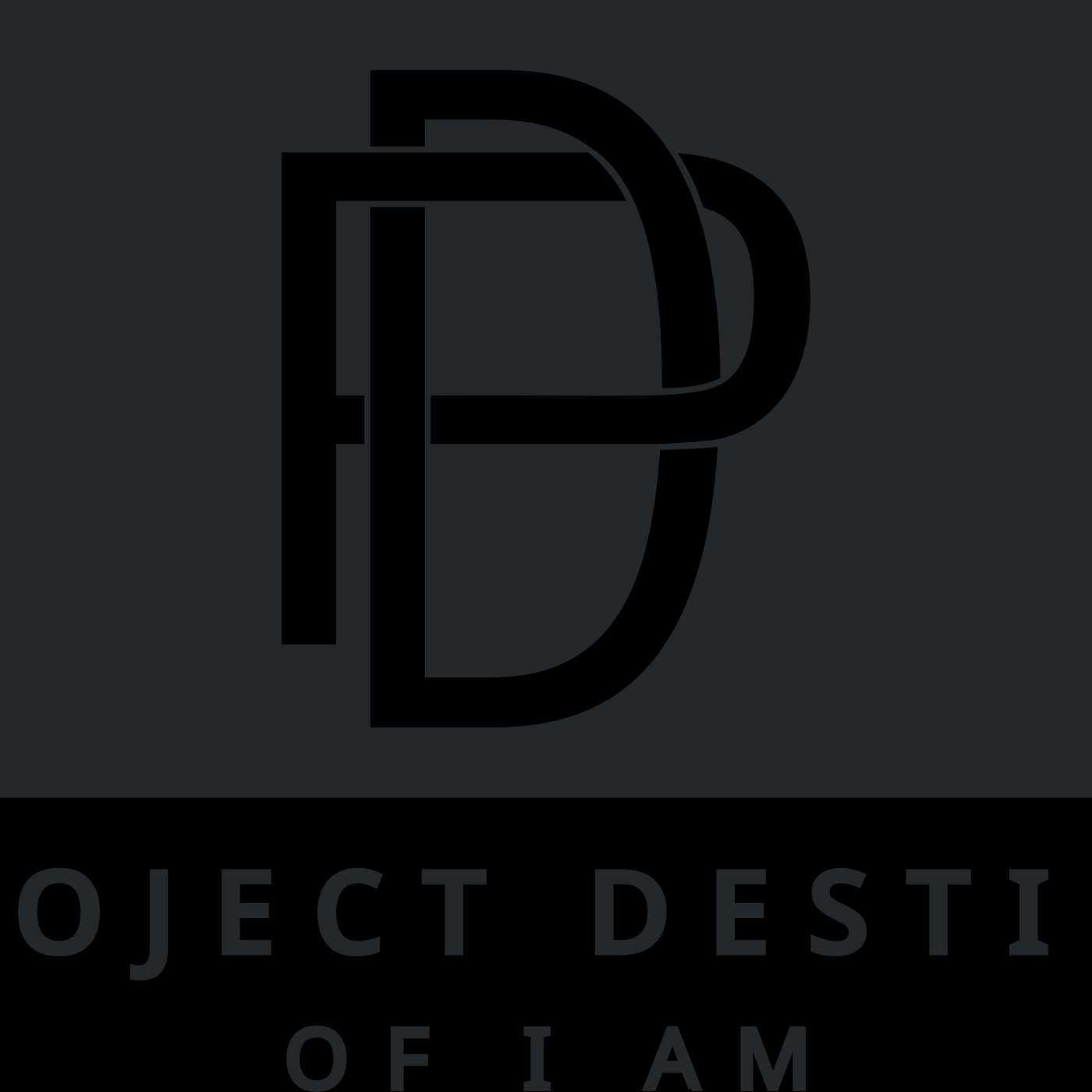 Project Destiny of I AM