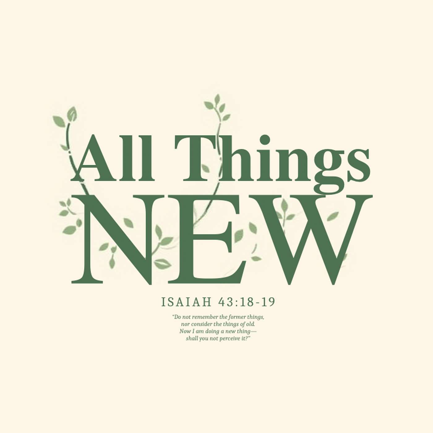 All Things New - Move Forward, Don't Stay Stuck episode artwork
